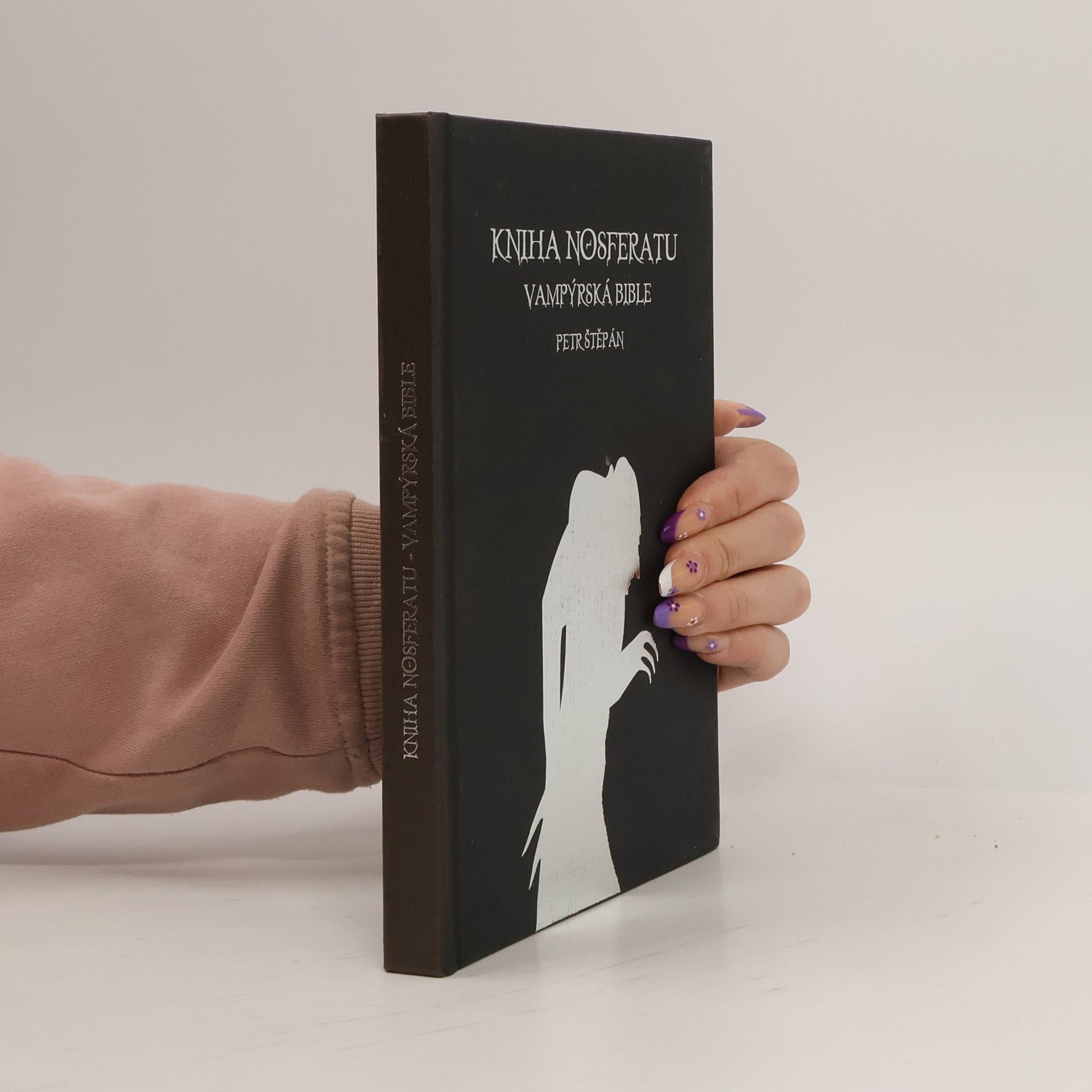 Petr Štěpán Kniha Nosferatu. Vampýrská bible
