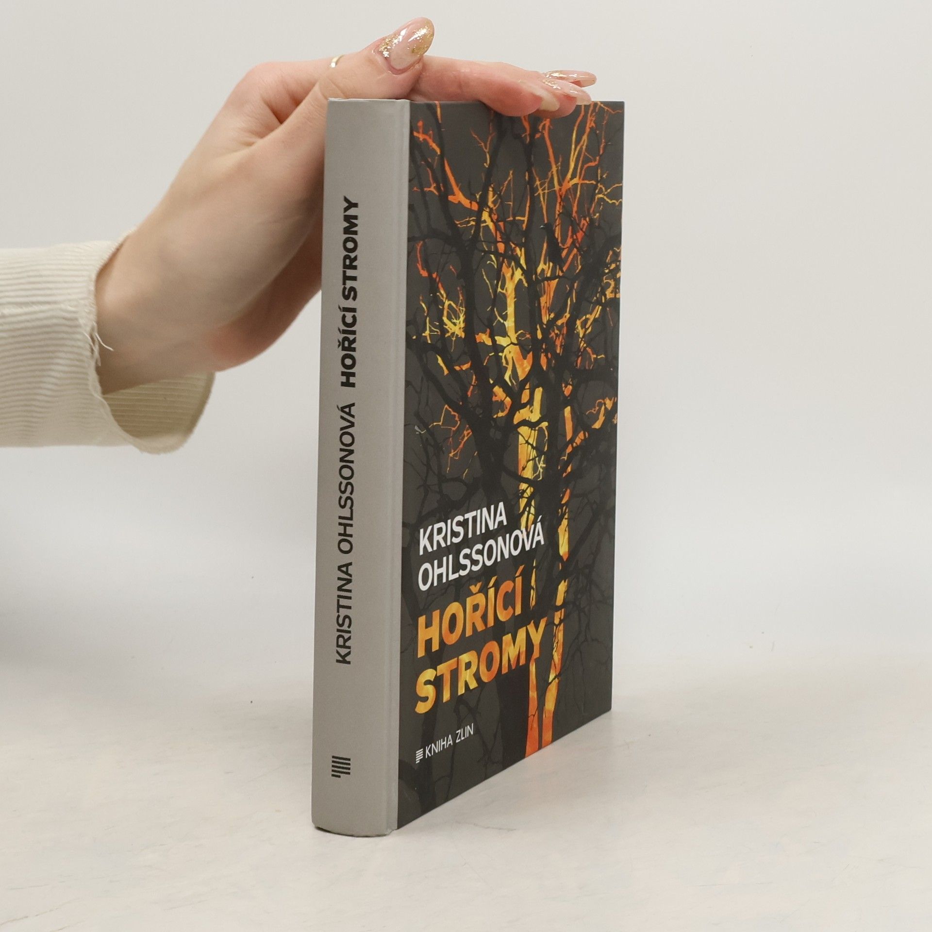 Kristina Ohlsson Hořící stromy