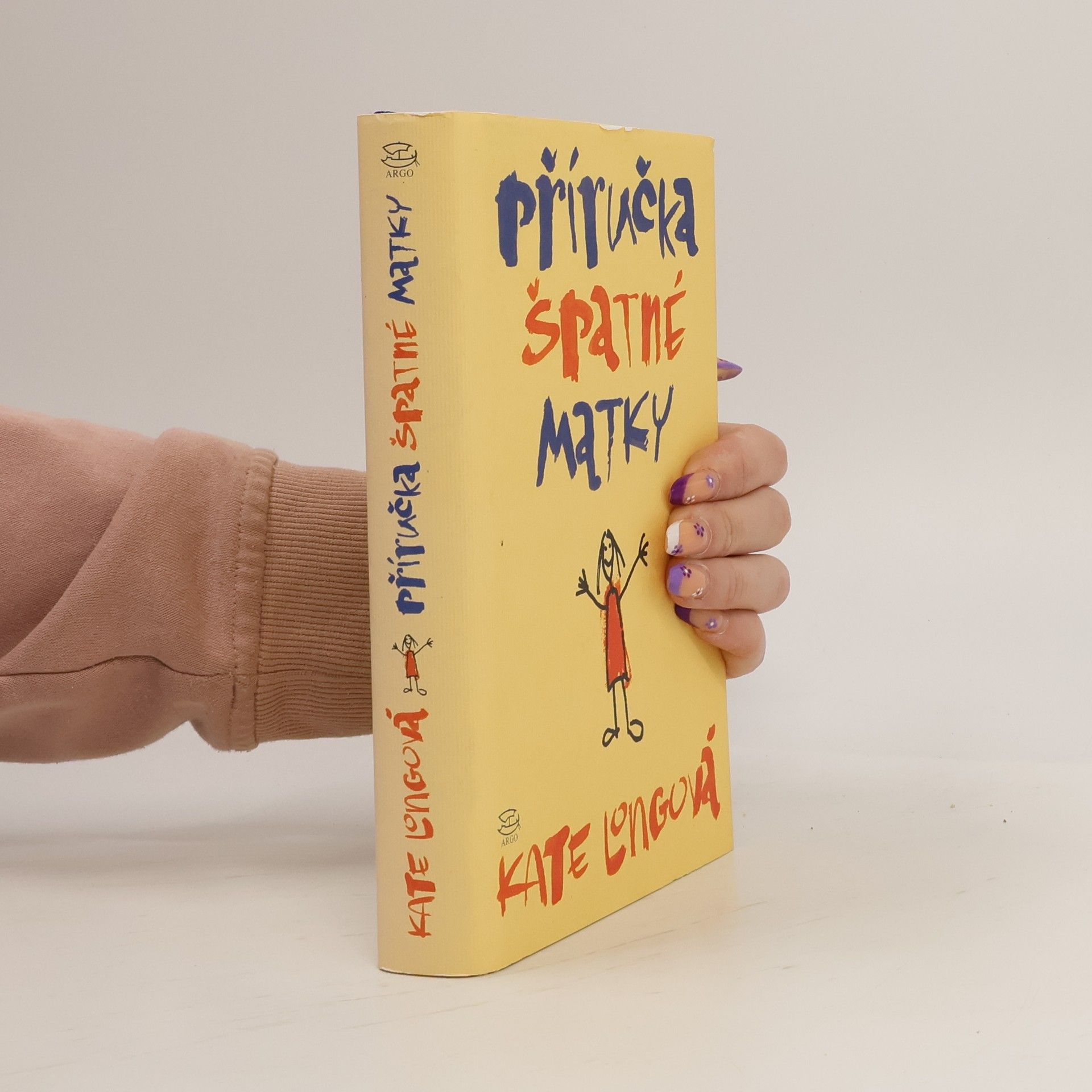 Kate Long Příručka špatné matky