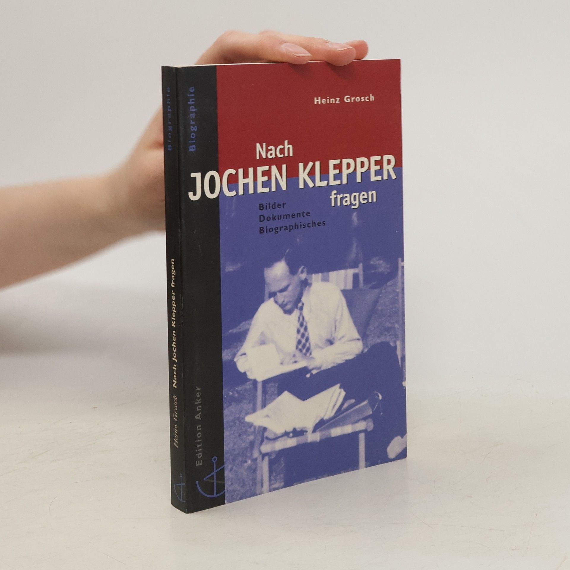 Heinz Grosch Nach Jochen Klepper fragen