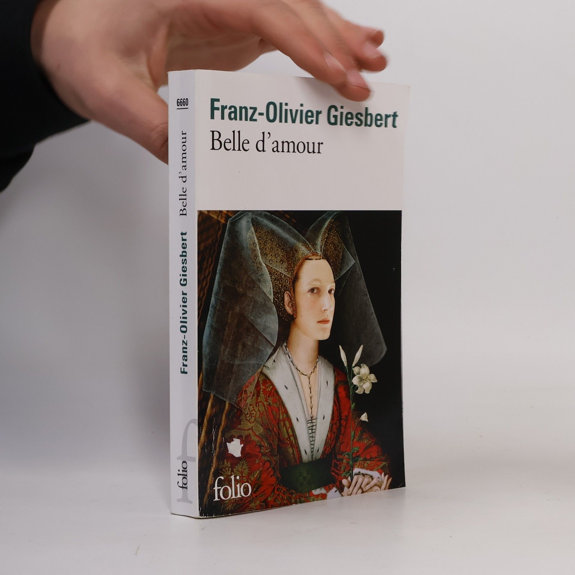 Franz Olivier Giesbert Folio: Belle d'amour