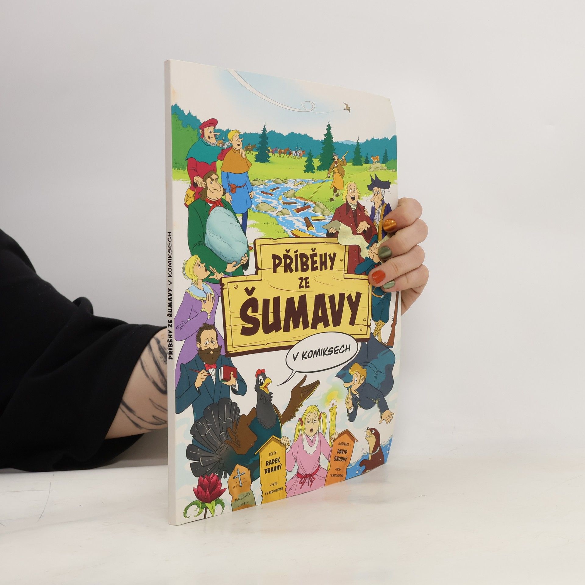 Radek Drahný Příběhy ze Šumavy v komiksech