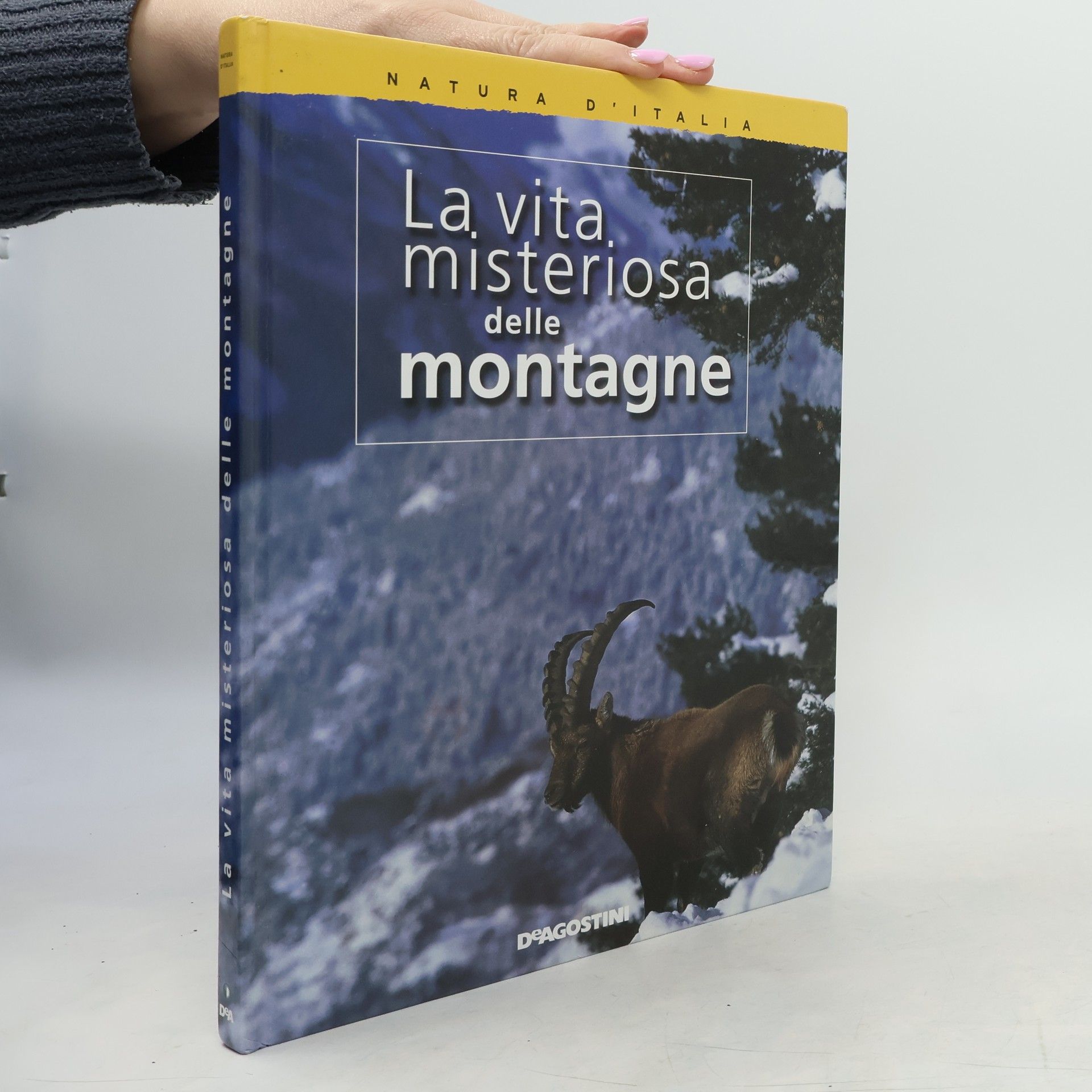 AA.VV. Natura d'Italia: La vita misteriosa delle montagne