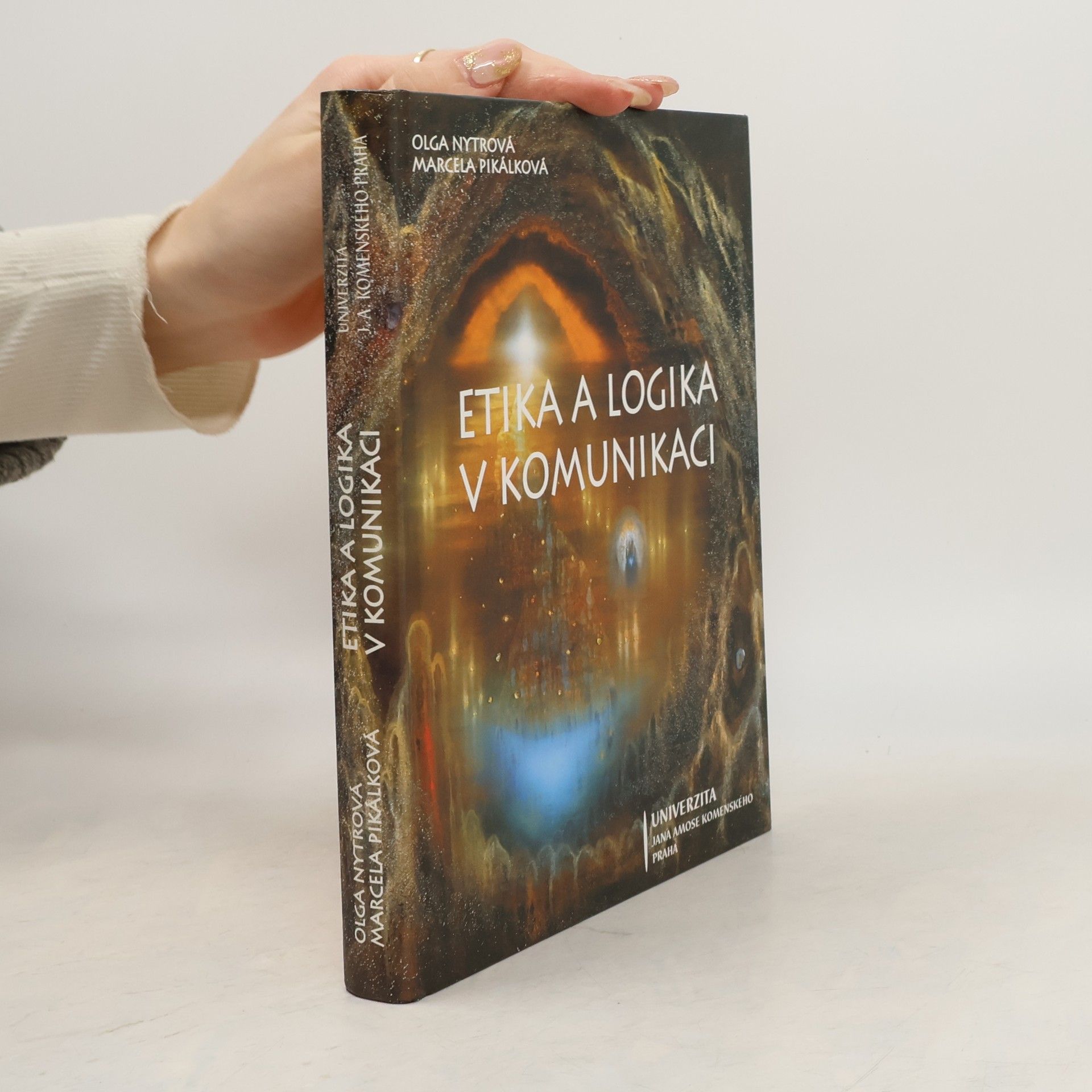Olga Nytrová Etika a logika v komunikaci