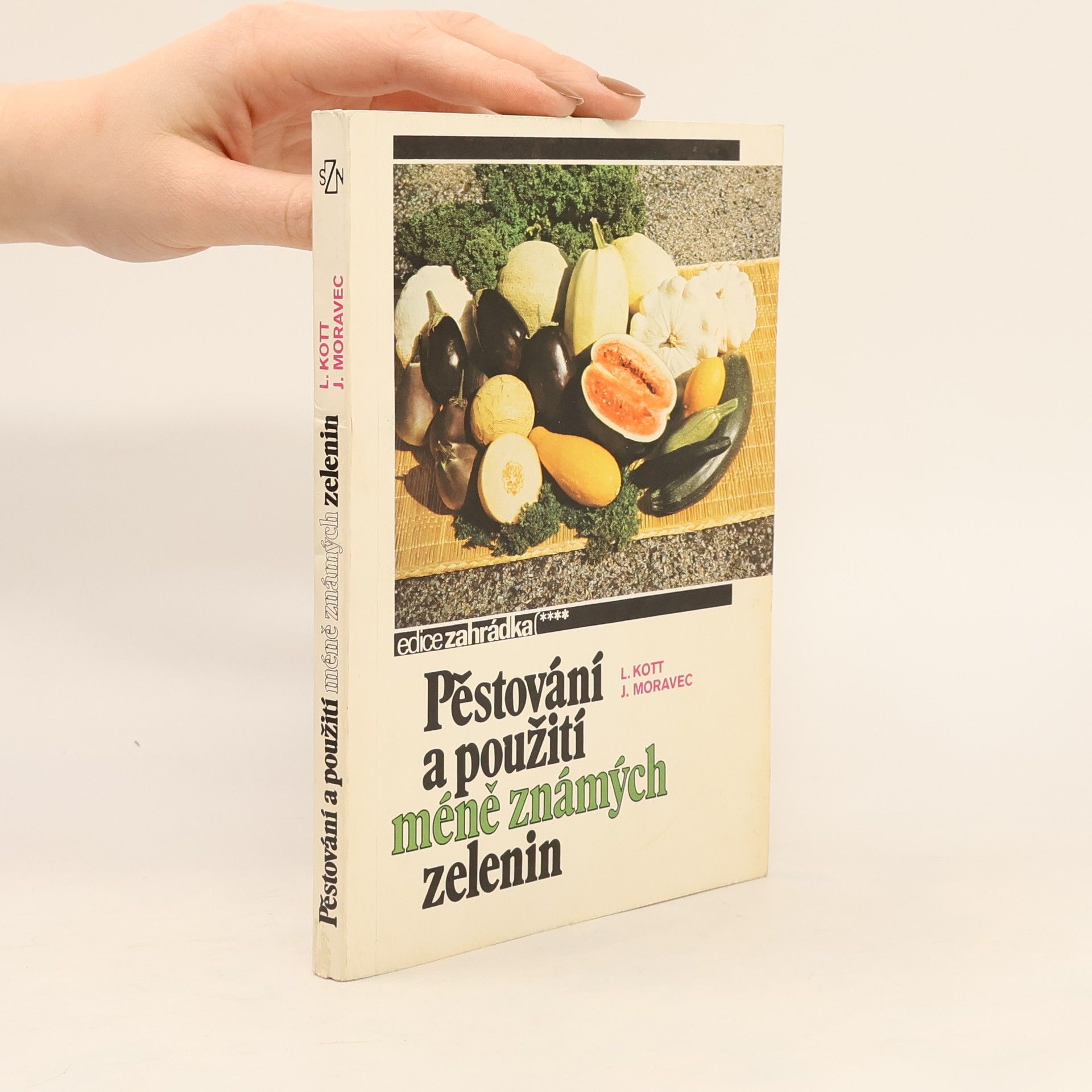Jiří Moravec Pěstování a použití méně známých zelenin