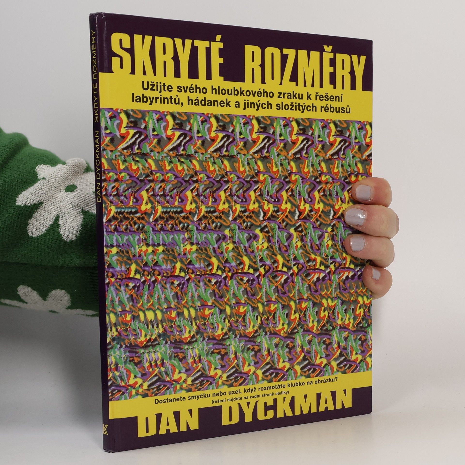 Dan Dyckman Skryté rozměry