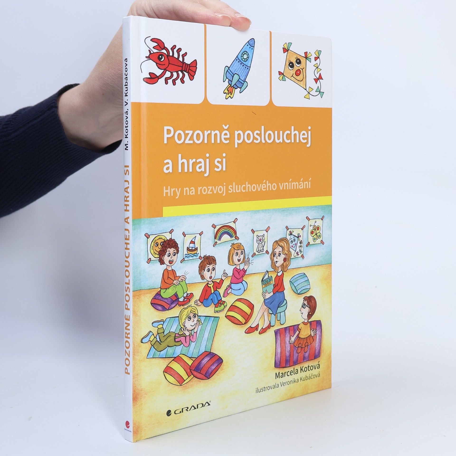 Veronika Kubáčová Pozorně poslouchej a hraj si