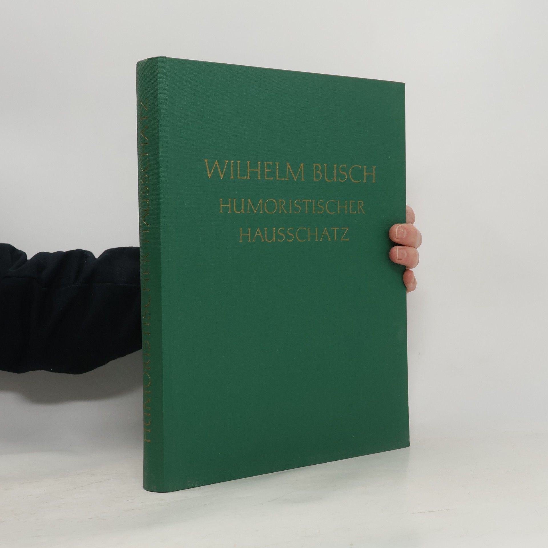 Wilhelm Busch Humoristichert Hausschatz
