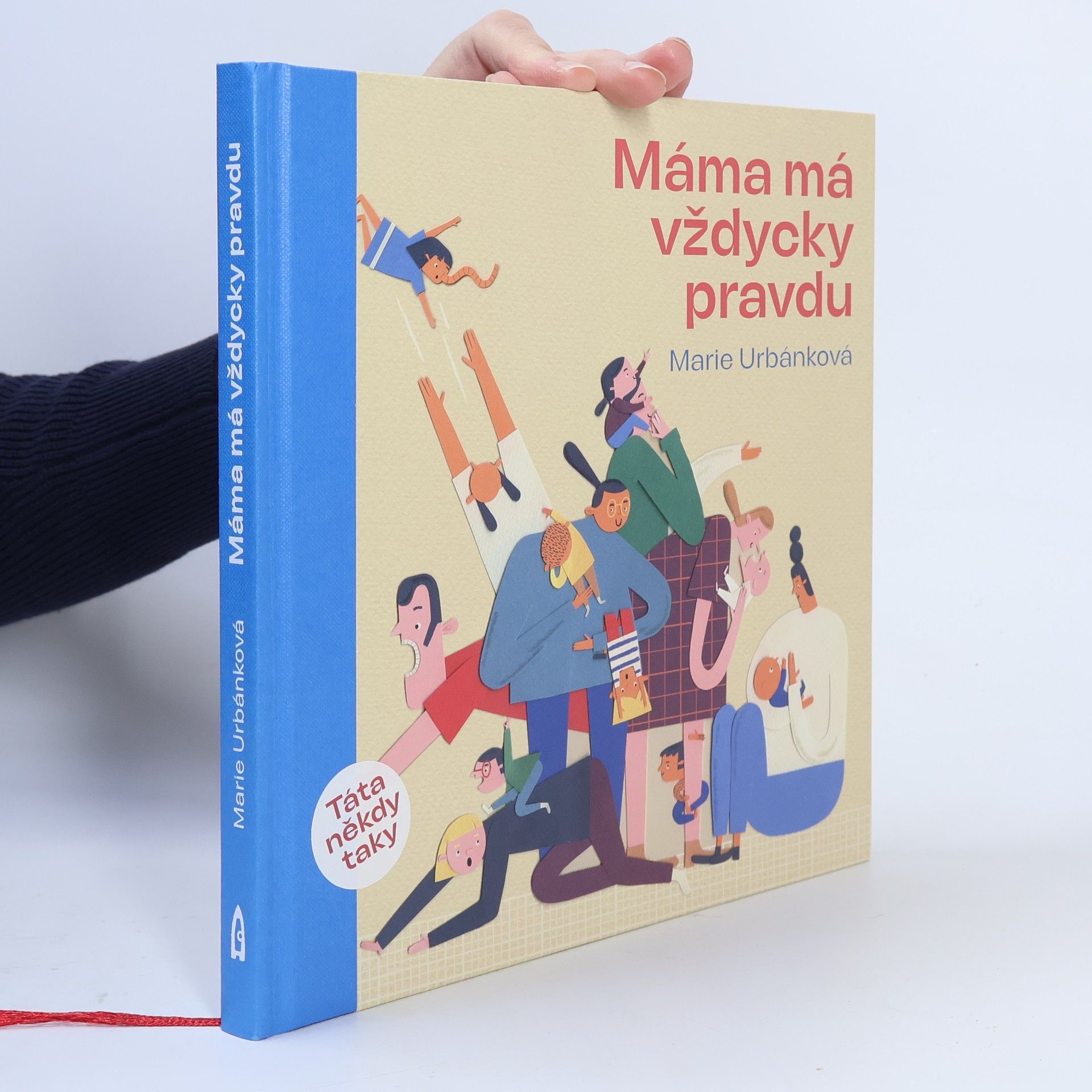 Marie Urbánková Máma má vždycky pravdu