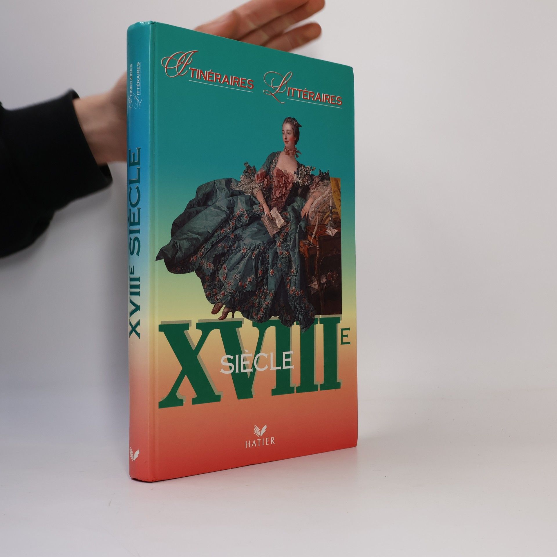 Georges Décote Itinéraires littéraires XVIIIe siècle