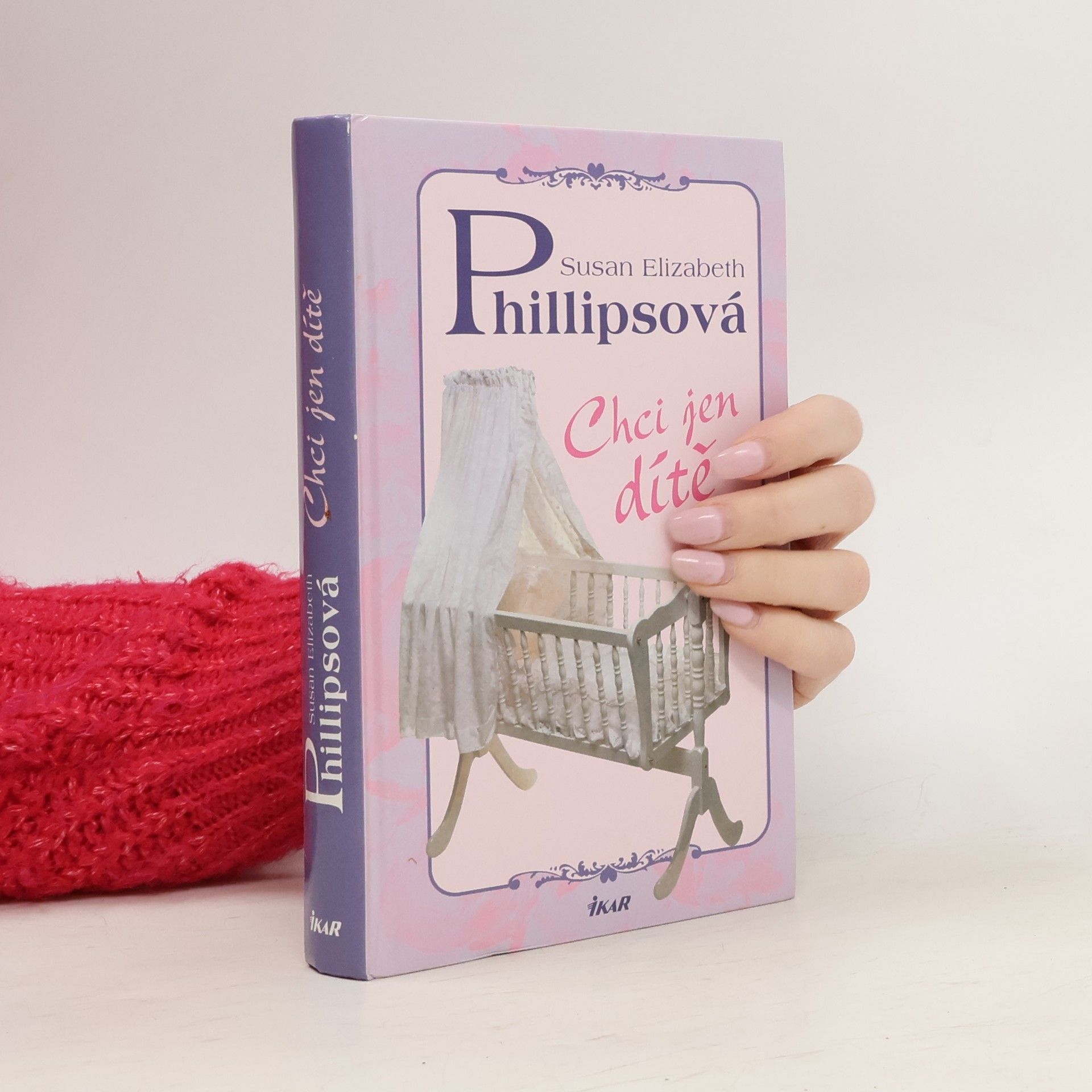 Susan Elizabeth Phillips Chci jen dítě