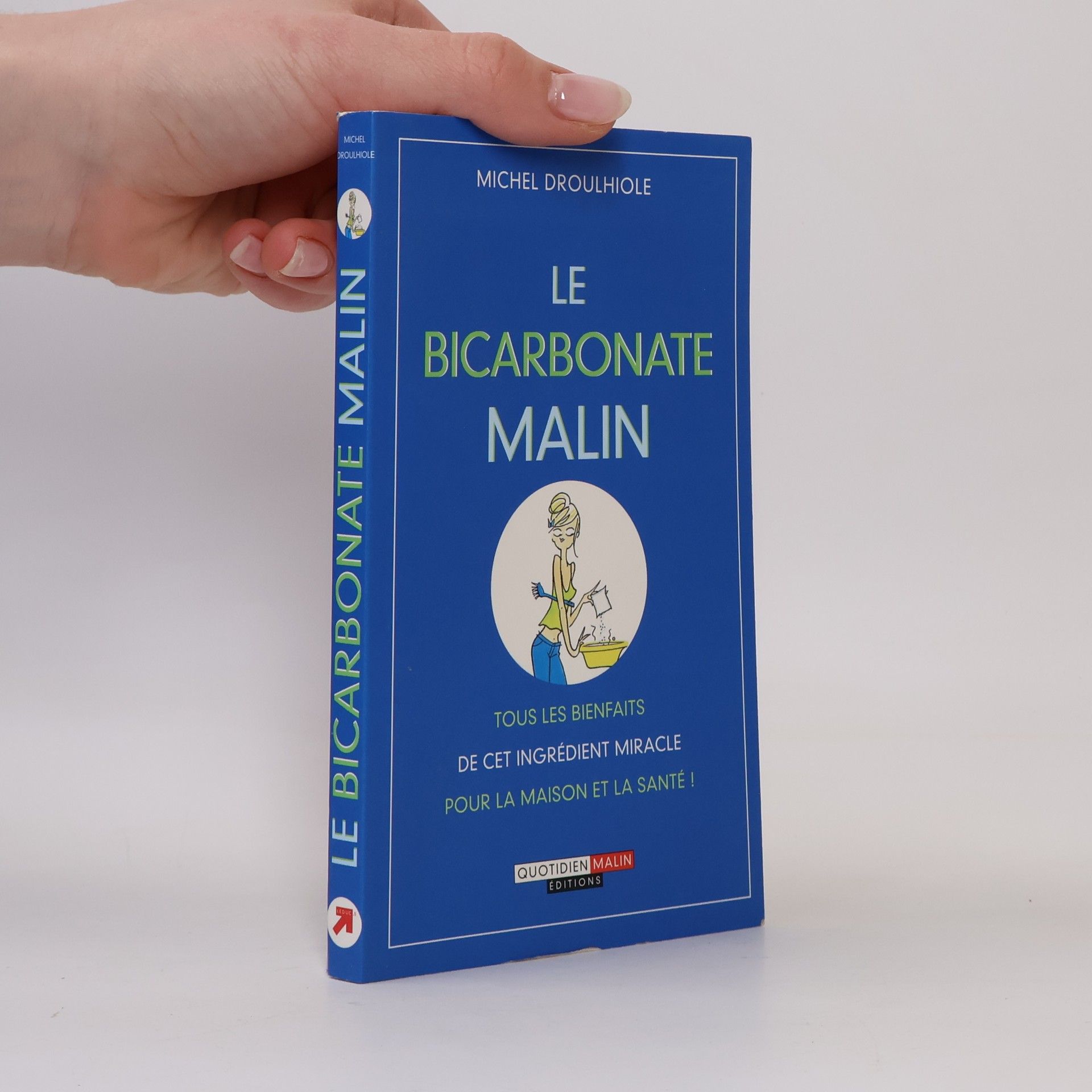 Michel Droulhiole Le bicarbonate malin