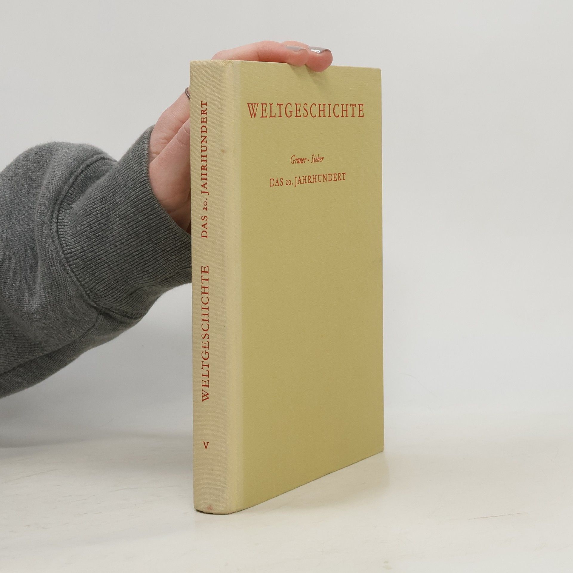 Weltgeschichte: Das 20. Jahrhundert V.