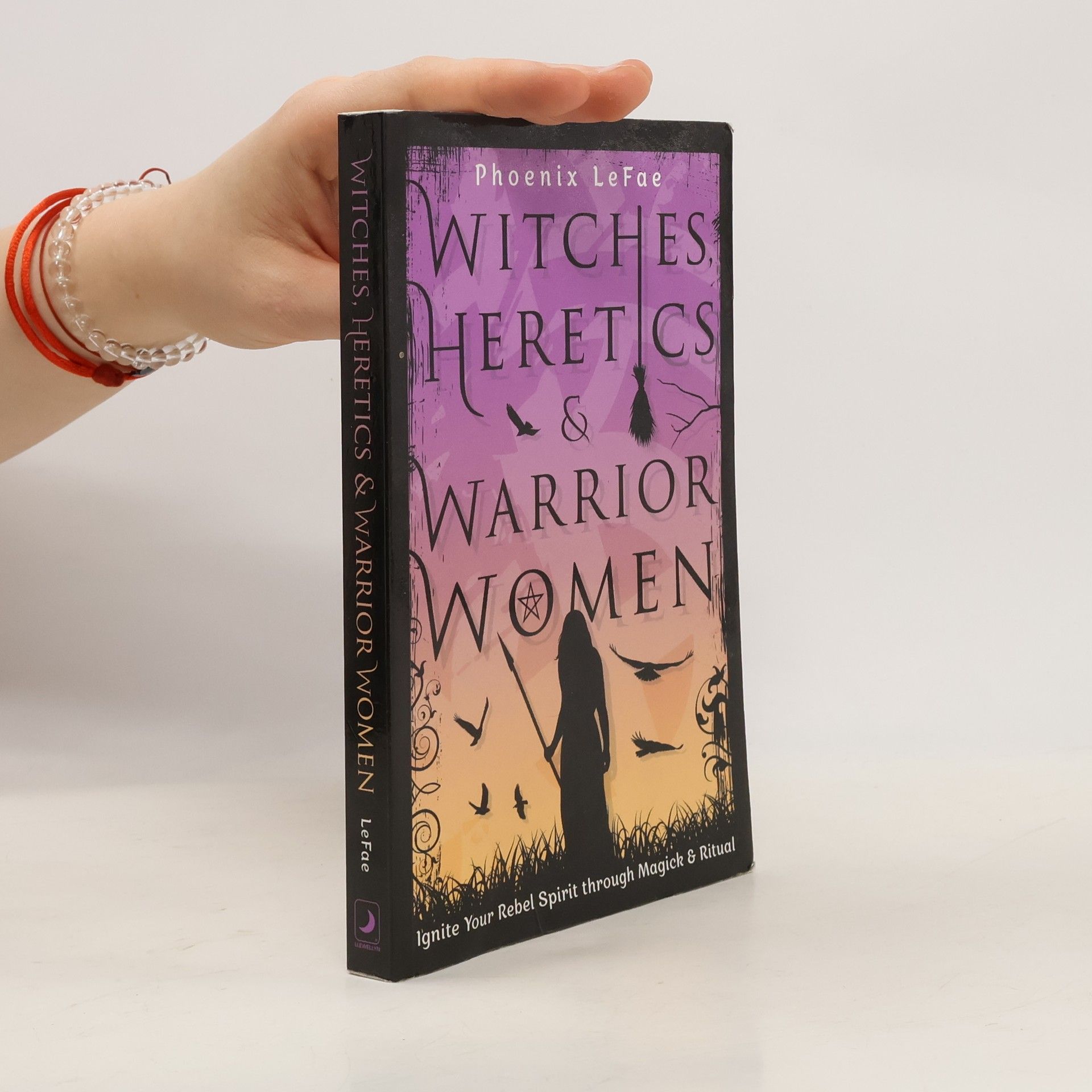 Phoenix LeFae Witches, Heretics & Warrior Women