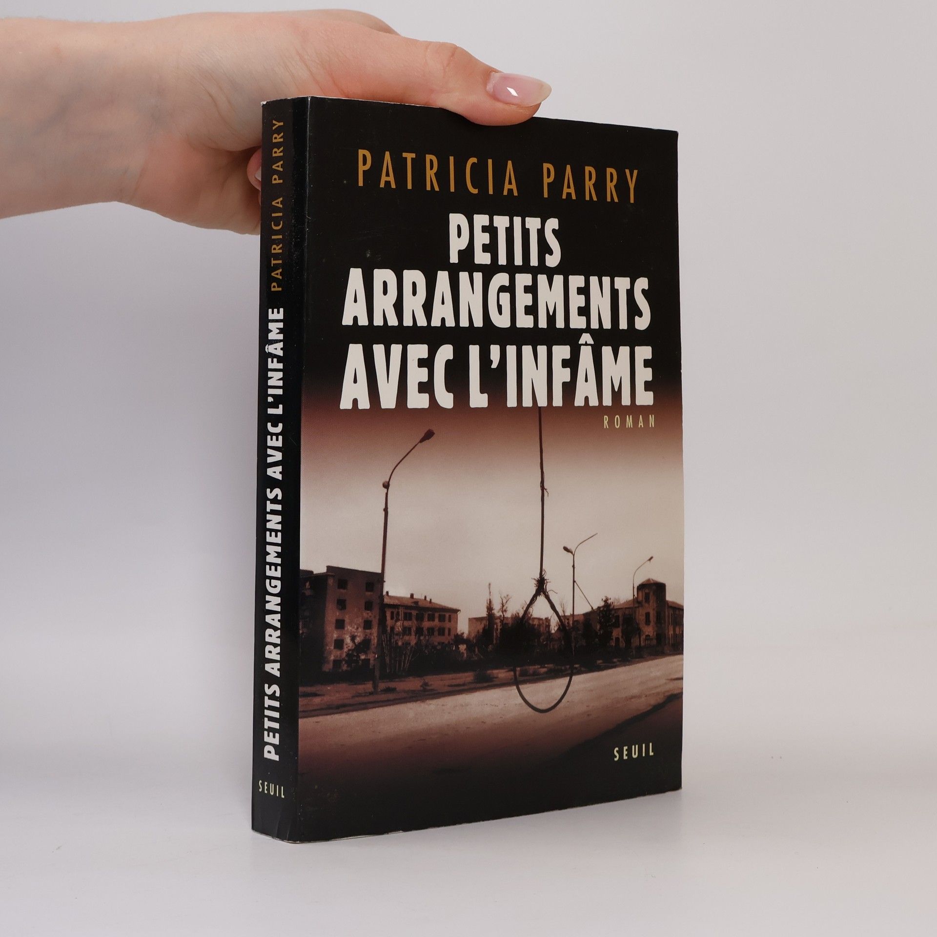 Patricia Parry Petits arrangements avec l'infâme