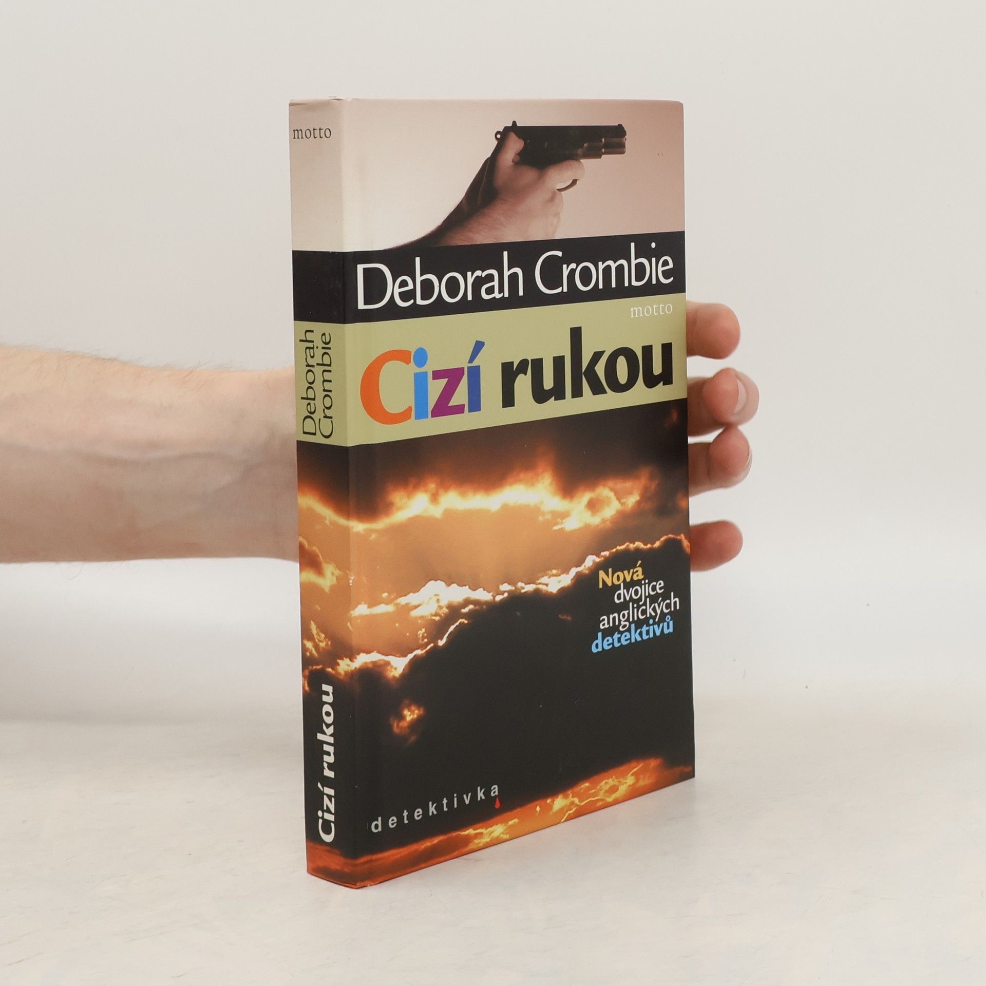 Crombie Deborah Cizí rukou