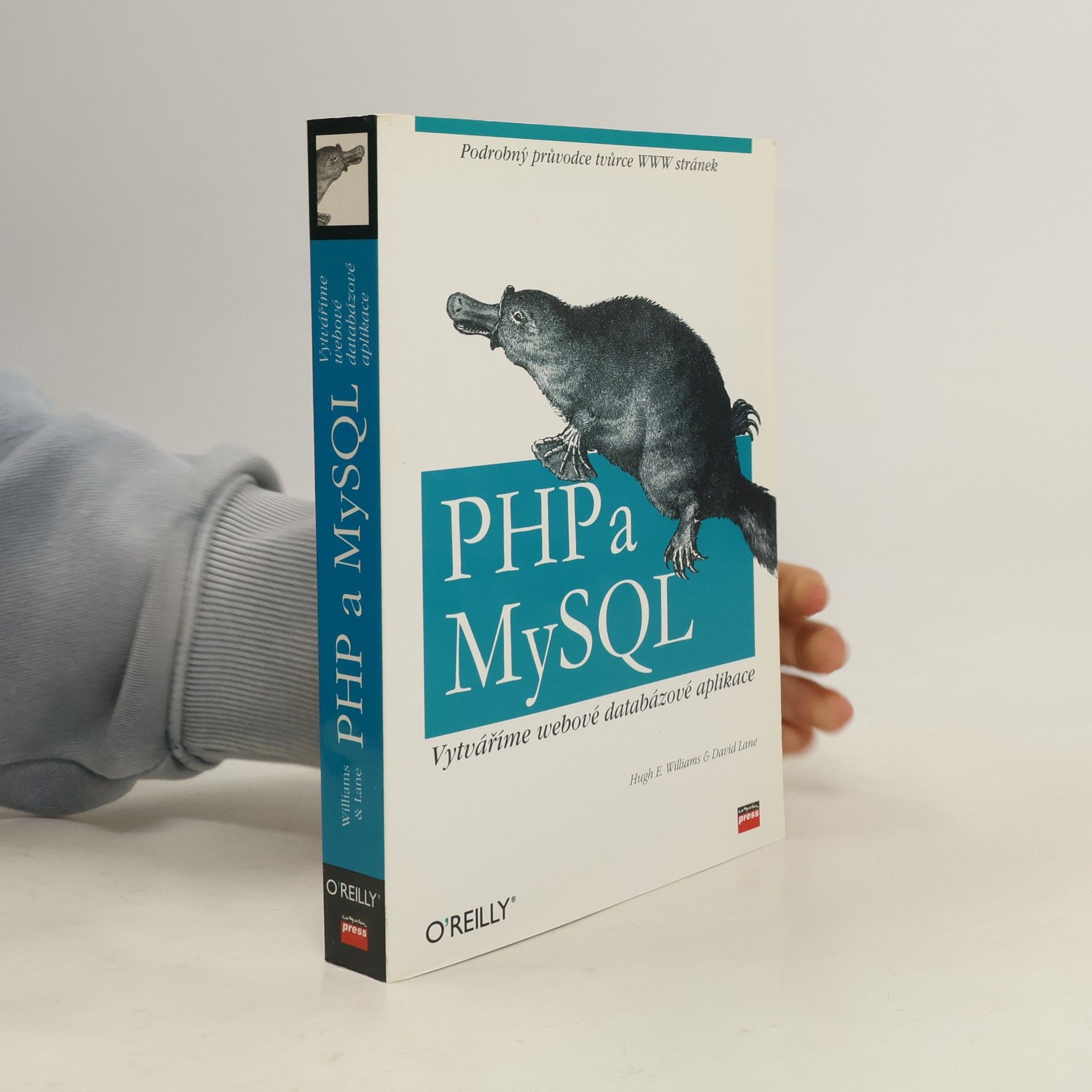 Hugh E. Williams PHP a MySQL, Vytváříme webové databázové aplikace