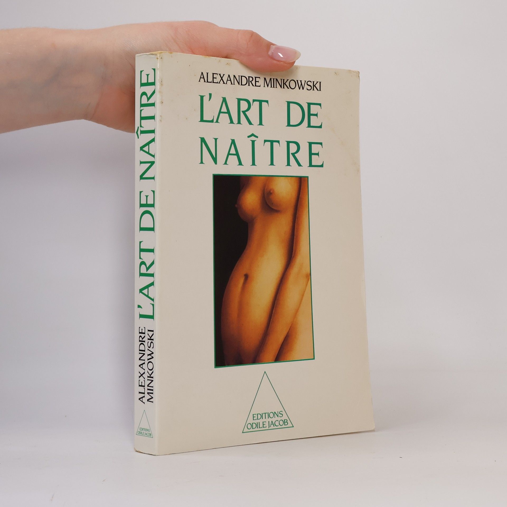 Alexandre Minkowski L'art de naître