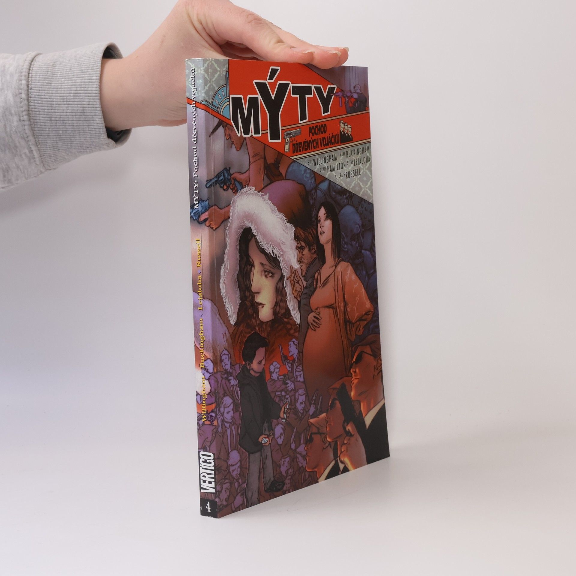 Bill Willingham Mýty: pochod dřevěných vojáčků