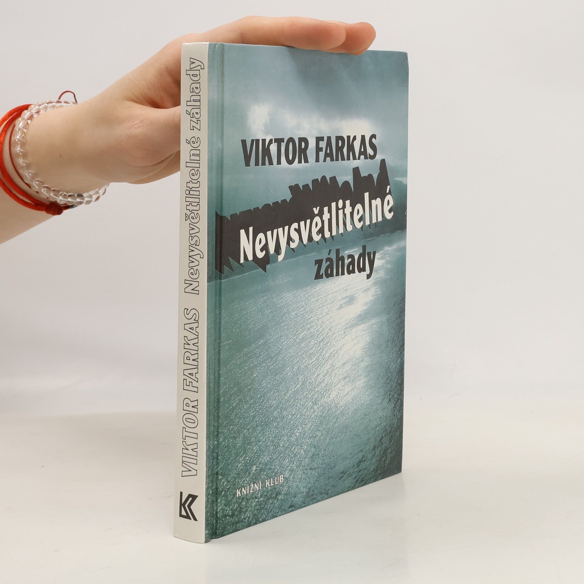 Viktor Farkas Nevysvětlitelné záhady