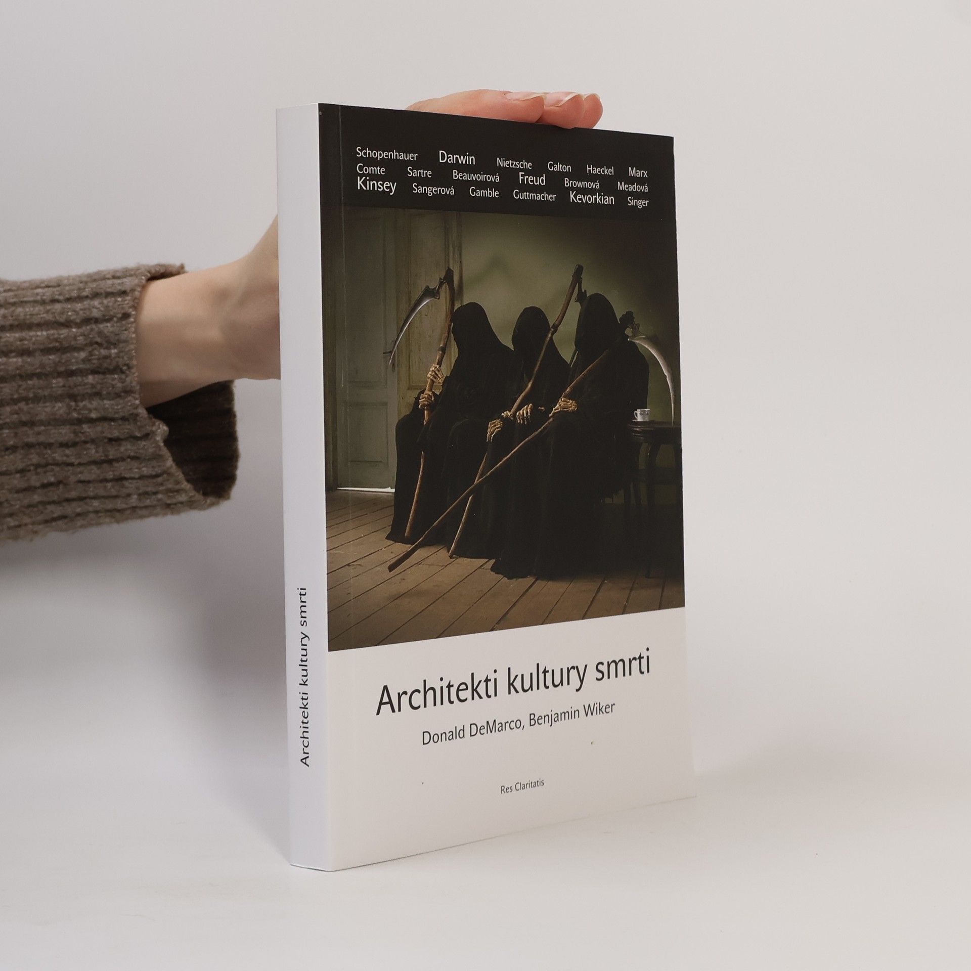 BENJAMIN WIKER Architekti kultury smrti