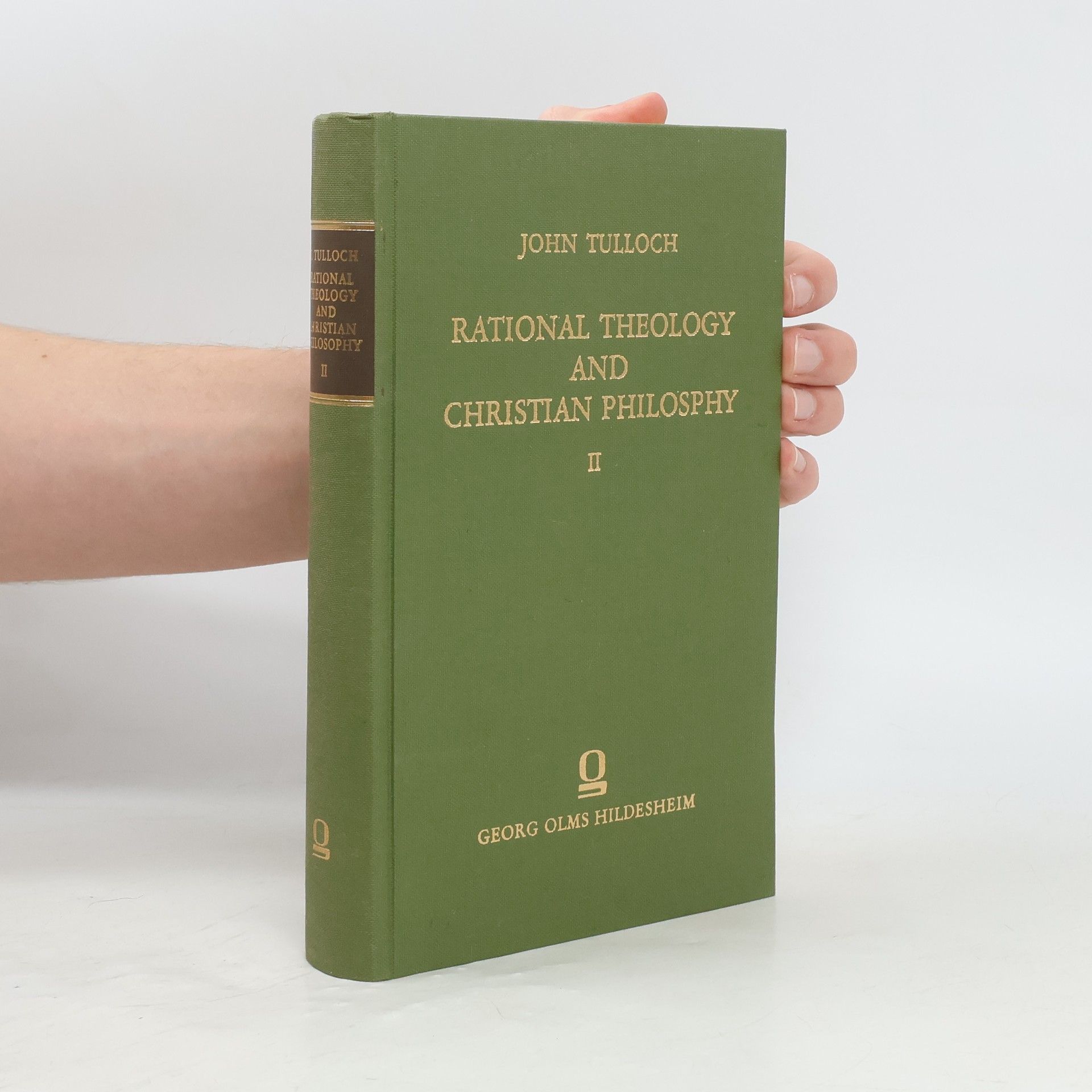 John Tulloch Rational Theology and Christian Philosophy II