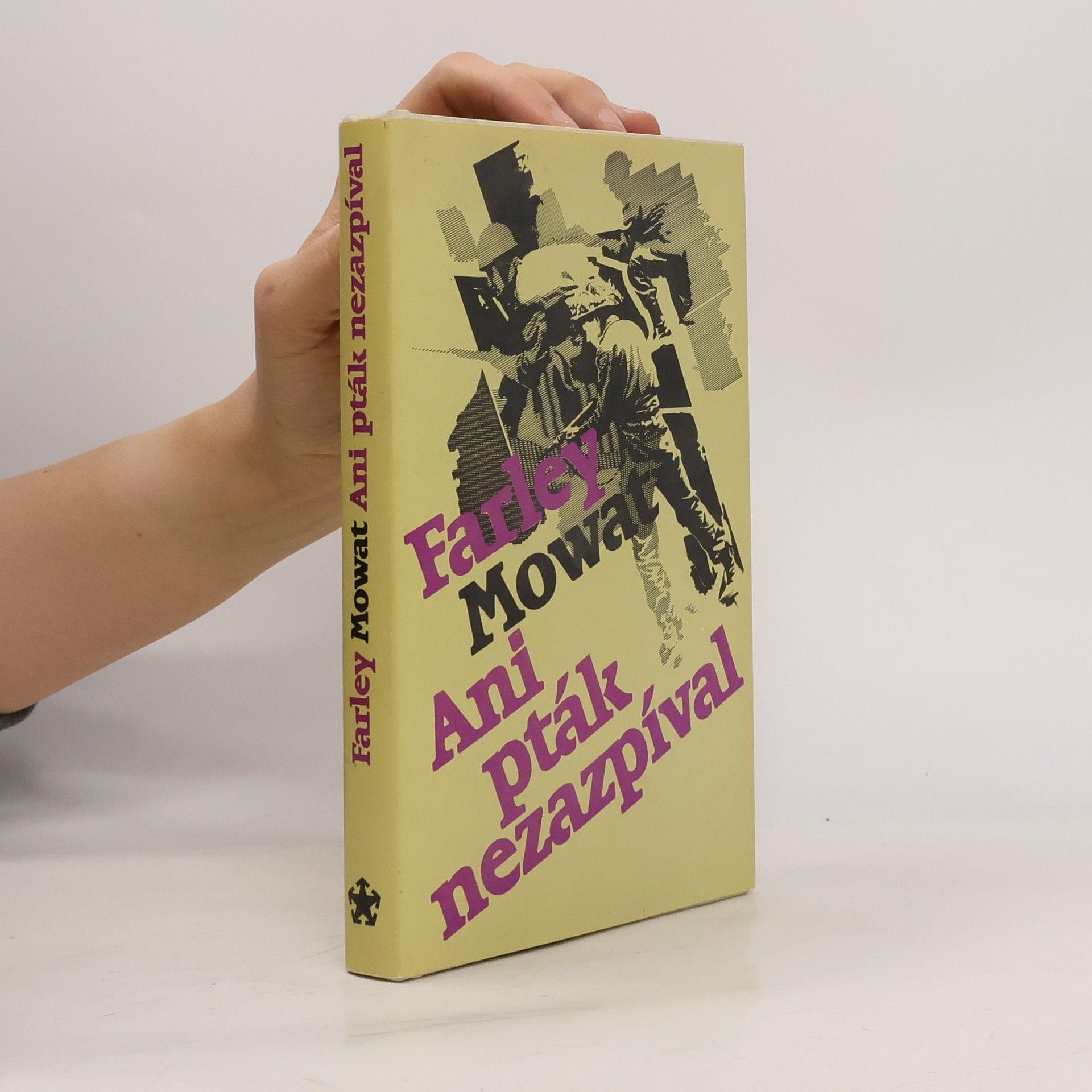 Farley Mowat Ani pták nezazpíval