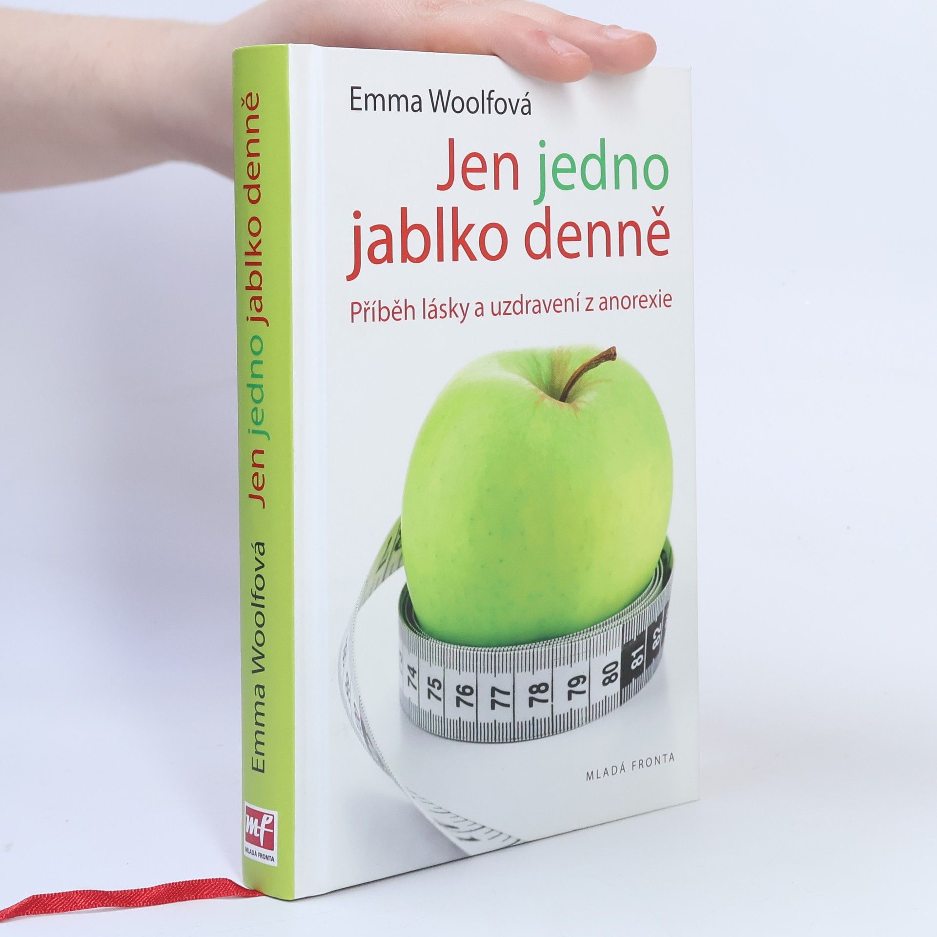 Emma Woolf Jen jedno jablko denně : příběh lásky a uzdravení z anorexie