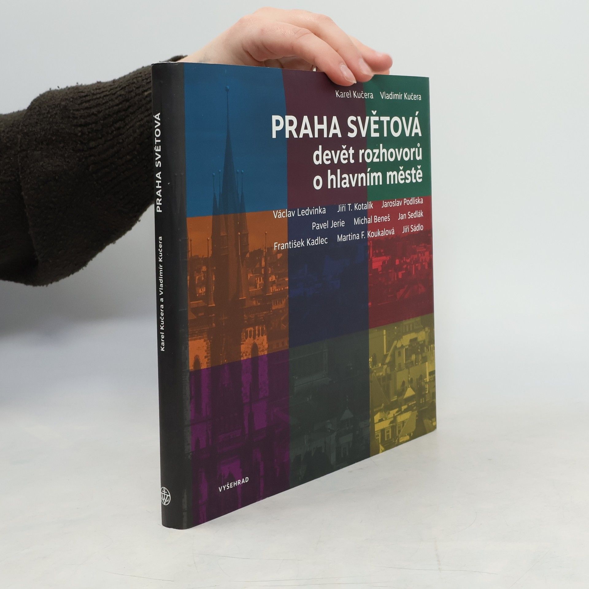 Vladimír Kučera Praha světová: Devět rozhovorů o hlavním městě