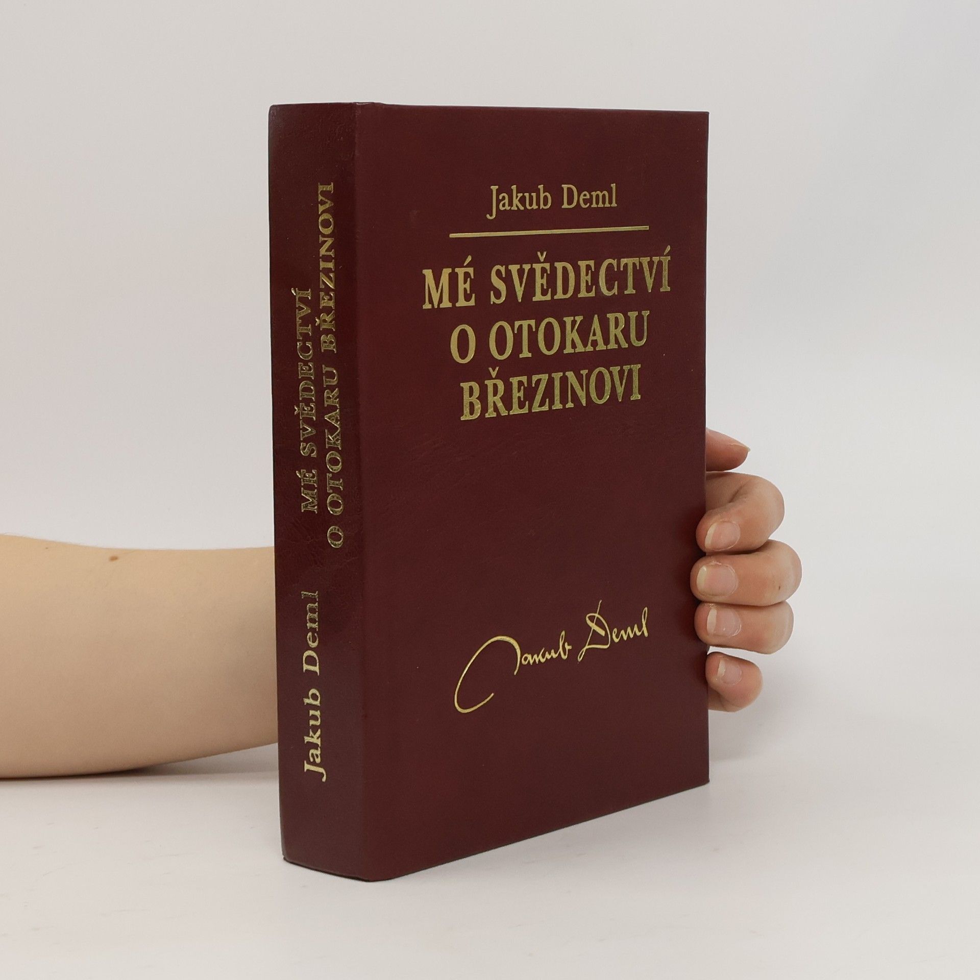 Jakub Deml Mé svědectví o Otokaru Březinovi