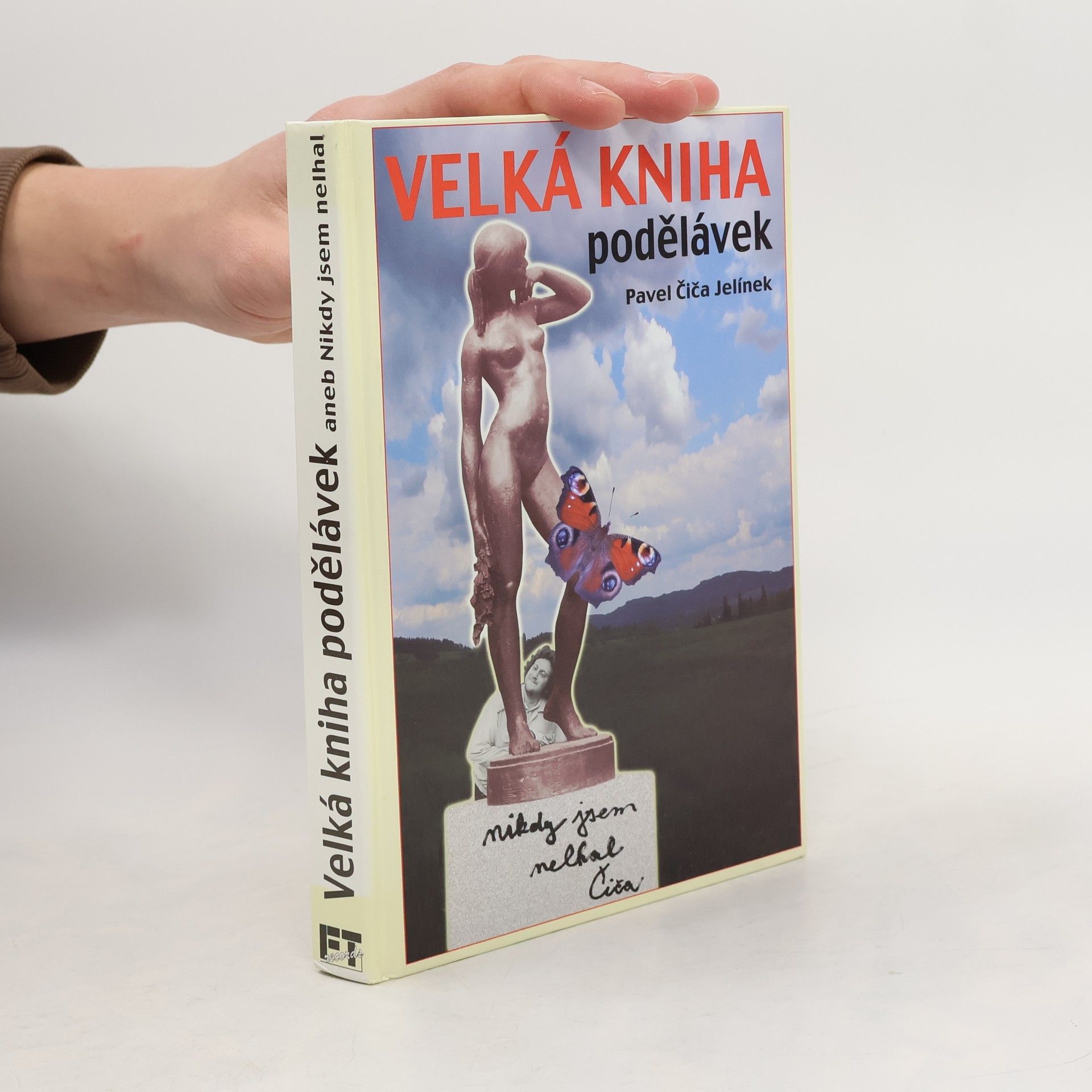 Pavel Jelínek Velká kniha podělávek