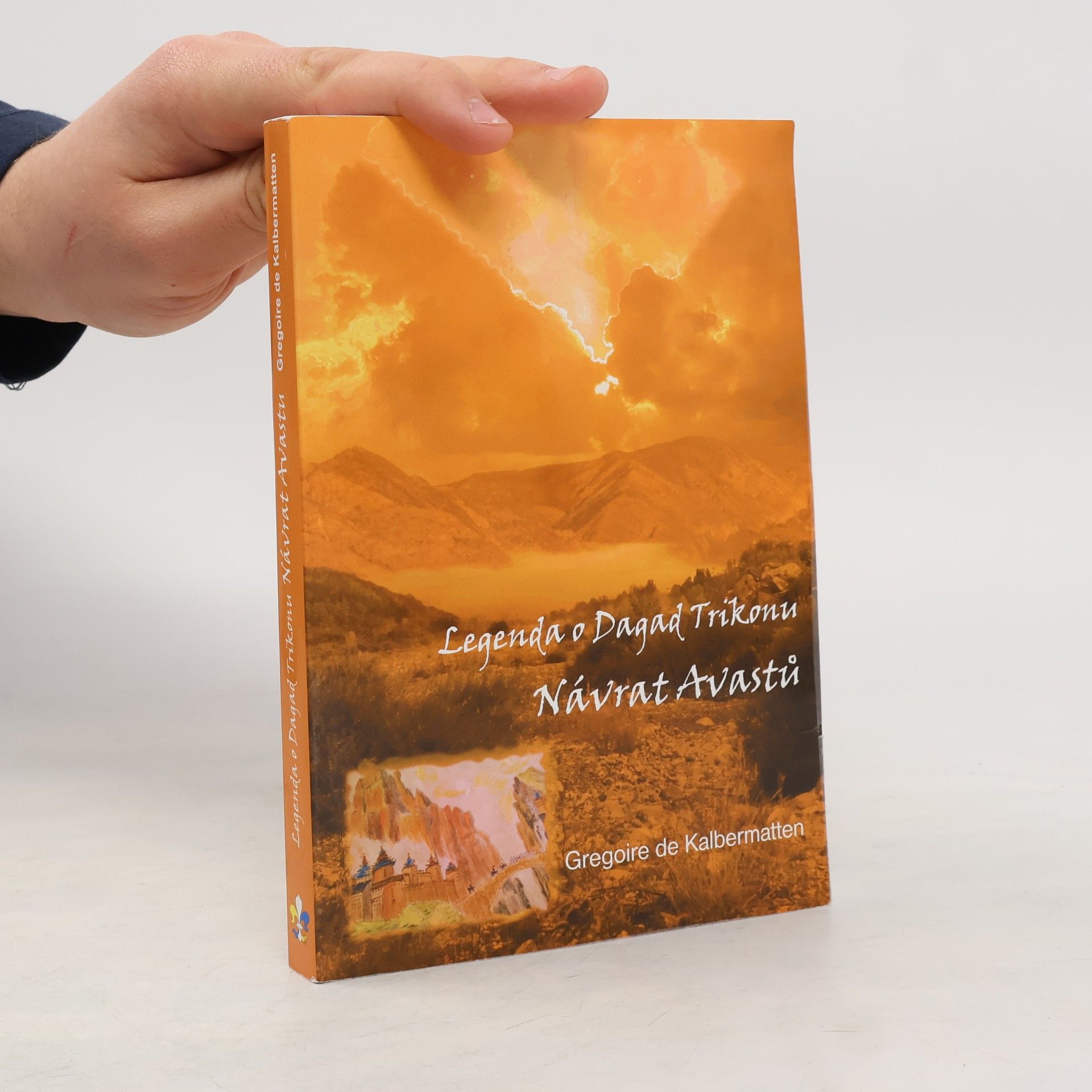 Grégoire de Kalbermatten Legenda o Dagad Trikonu: Návrat Avastů