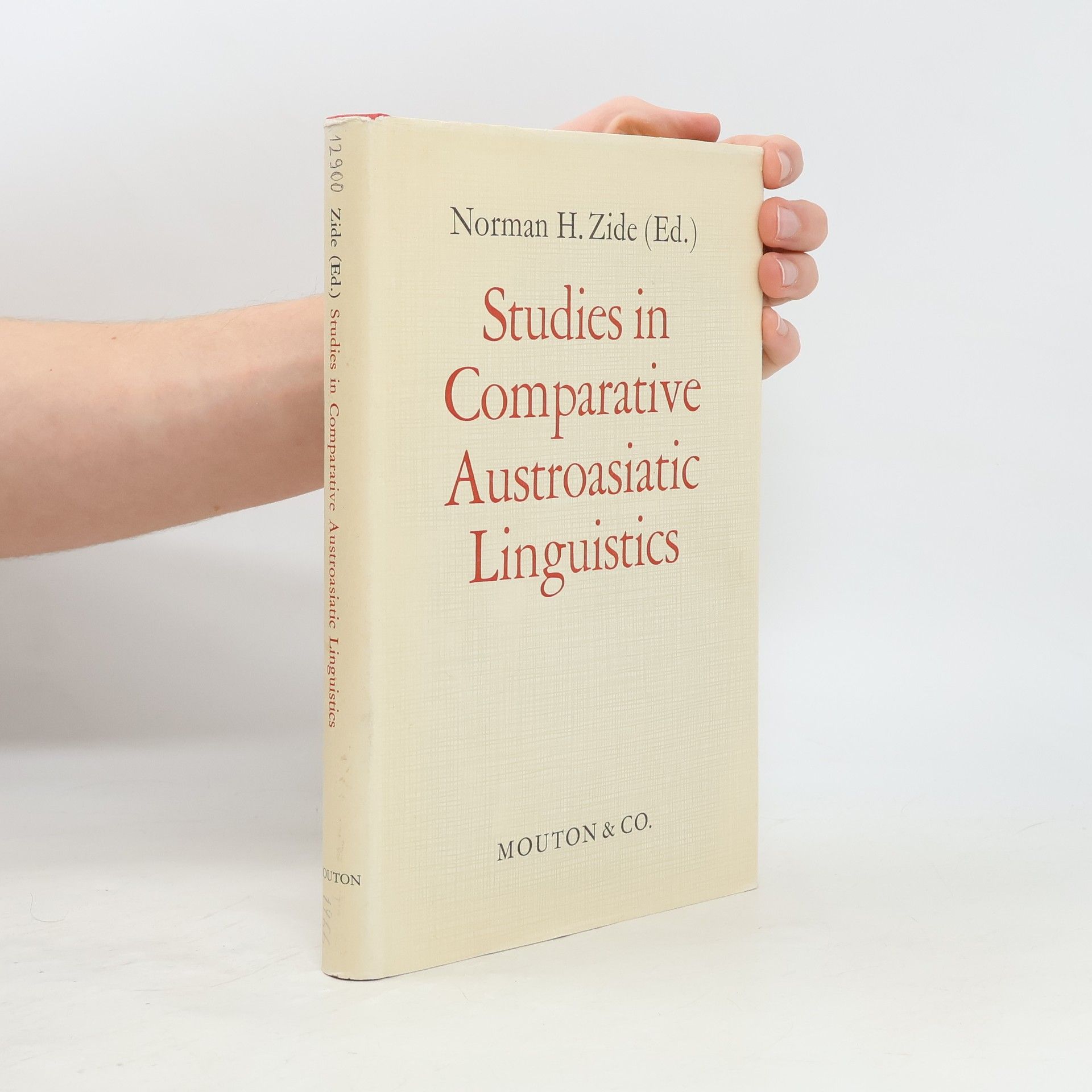 Norman H. Zide Studies in Comparative Austroasiatic Linguistics