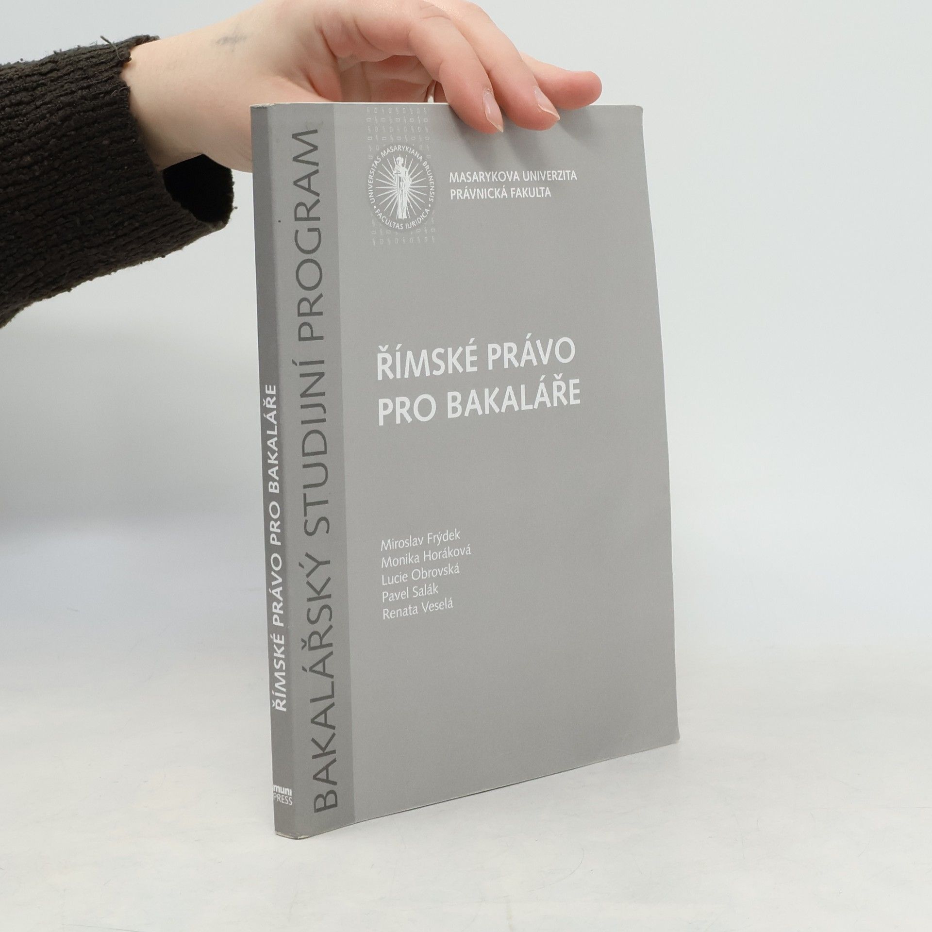 Miroslav Frýdek Římské právo pro bakaláře