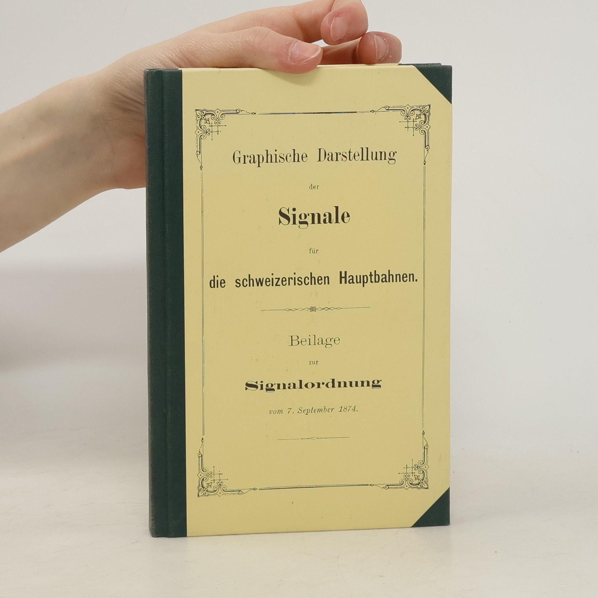 Various authors Graphische Darstellung der Signale für die schweizerischen Hauptbahnen