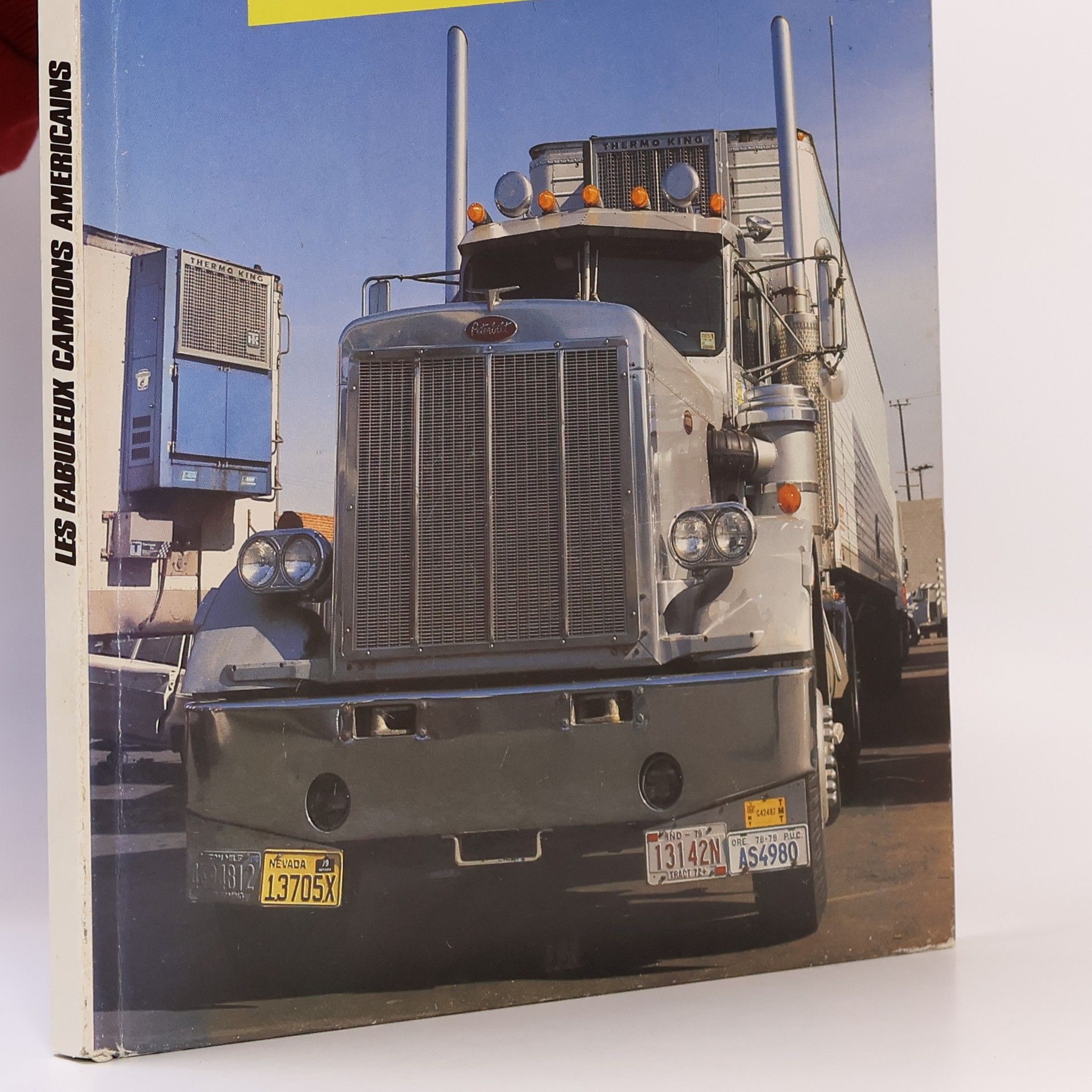 Alberto Martinez Les fabuleux camions américains