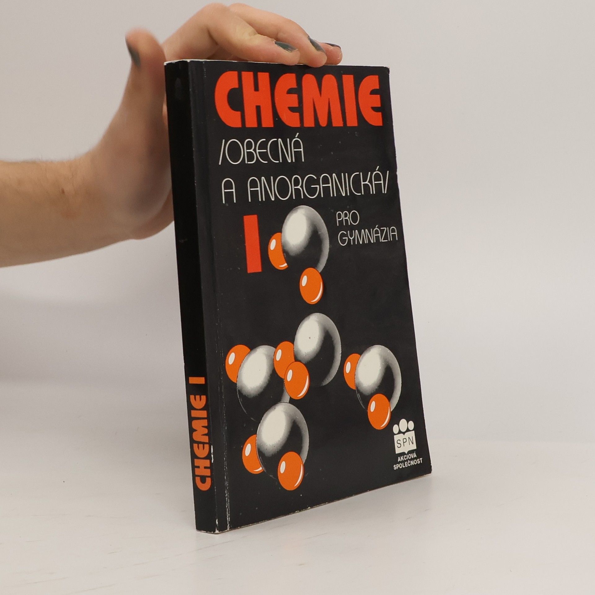 Autorenkollektiv Chemie I. Obecná a anorganická pro gymnázia