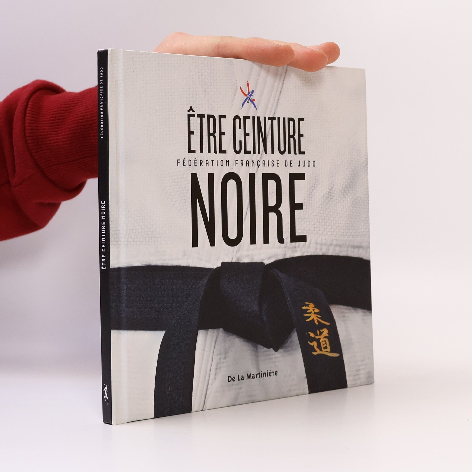 Michel Brousse Fédération Française de Judo: Être ceinture noire