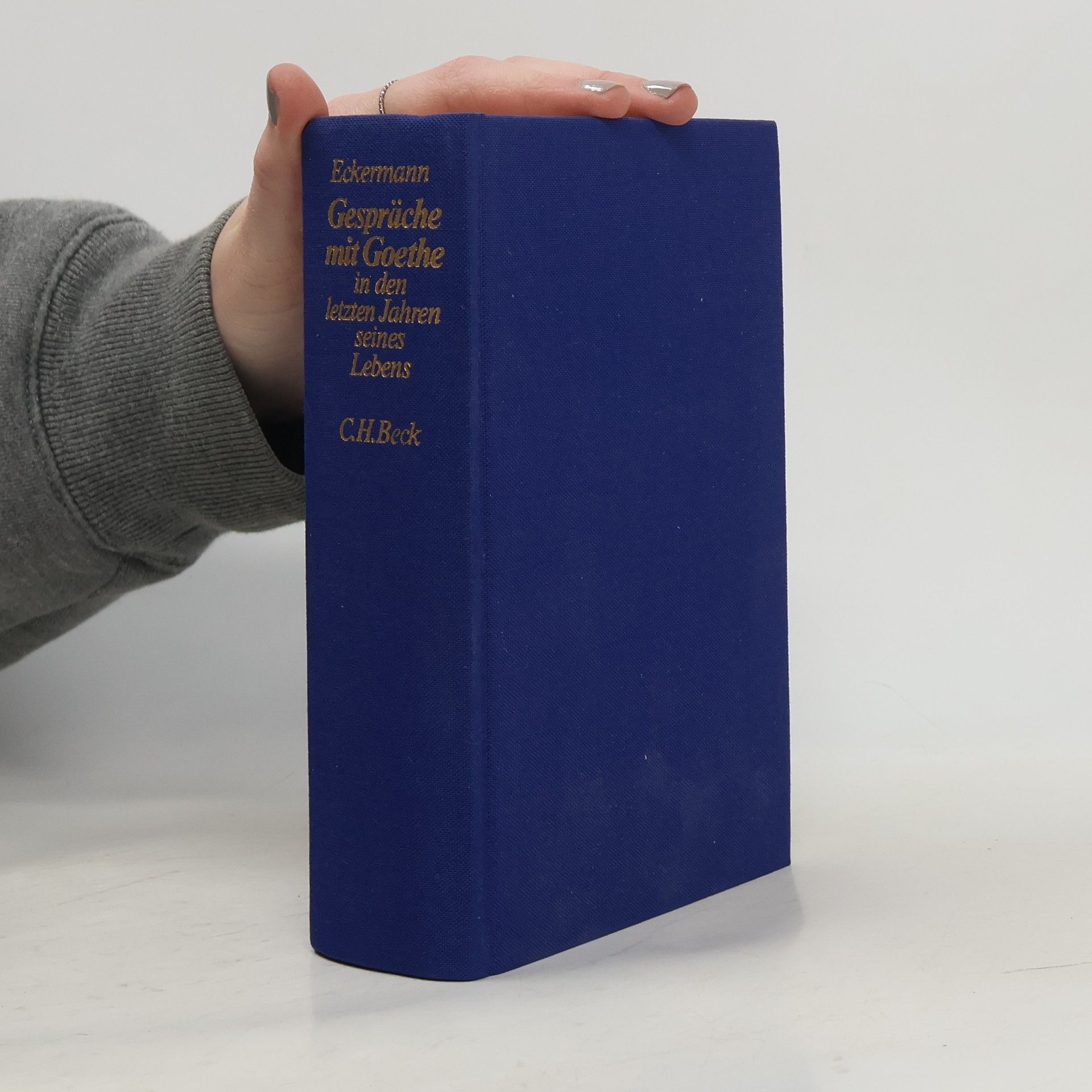 Johann Peter Eckermann Gespräche mit Goethe in den letzten Jahren seines Lebens