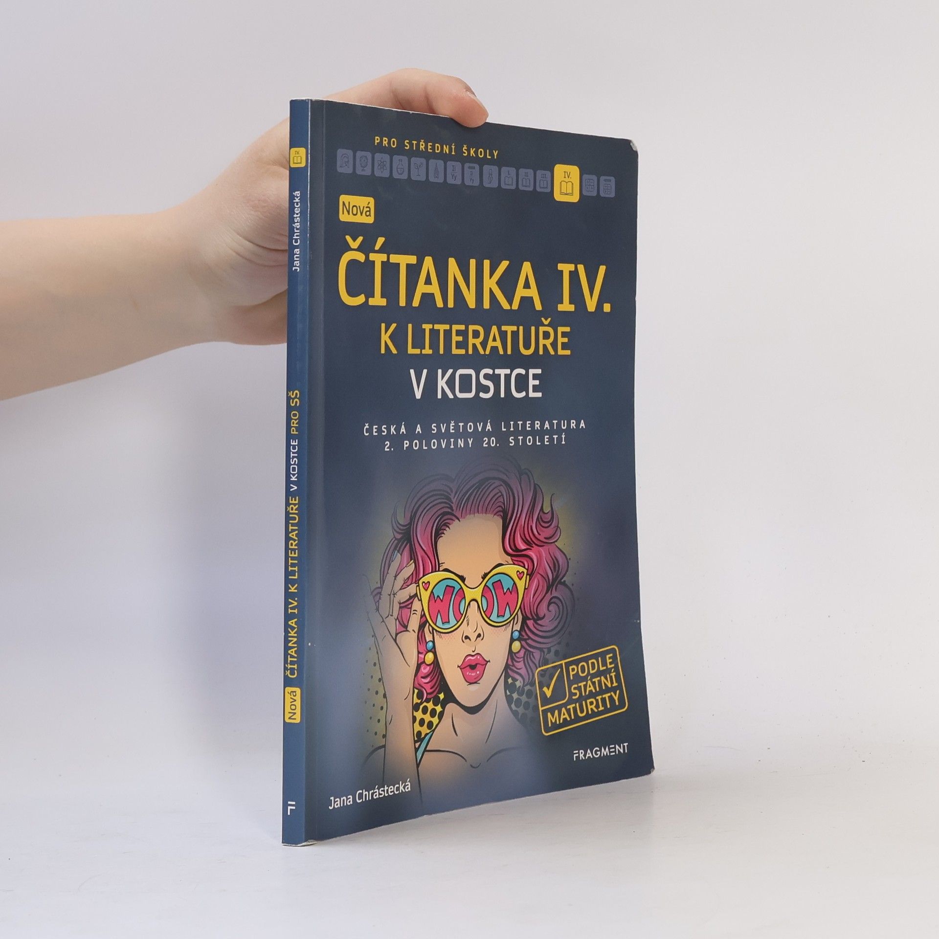 Jana Mrózková Nová čítanka IV. k Literatuře v kostce pro SŠ