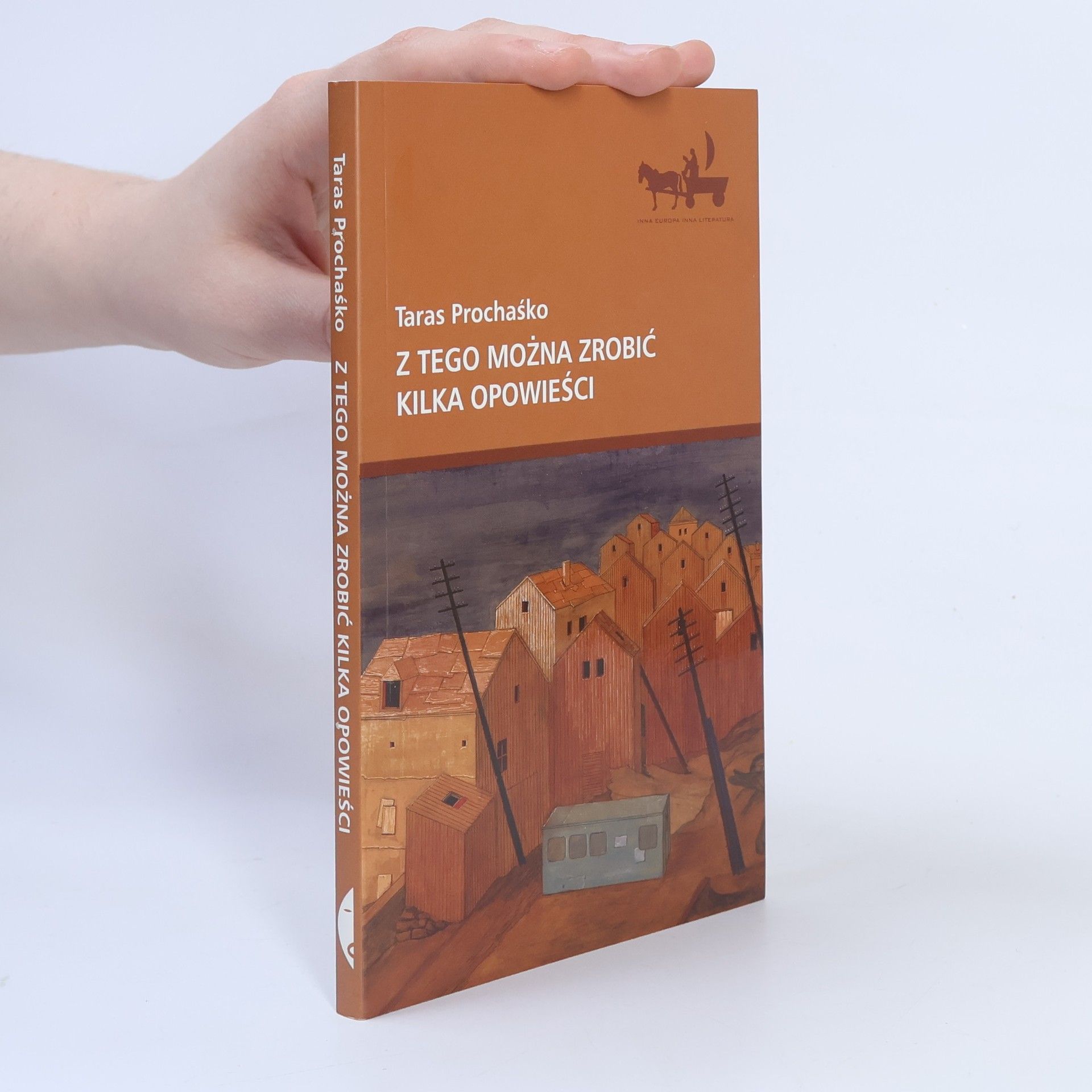 Inna Europa Inna Literatura: Z tego można zrobić kilka opowieści