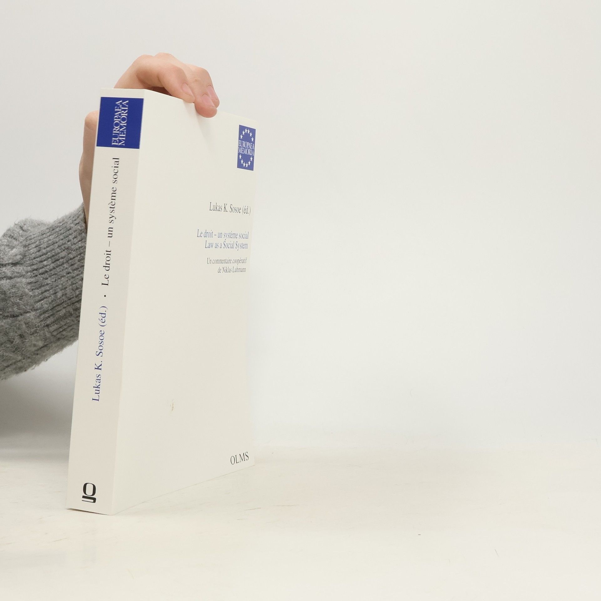 Lukas K. Sosoe Europaea Memoria: Le droit - un système social