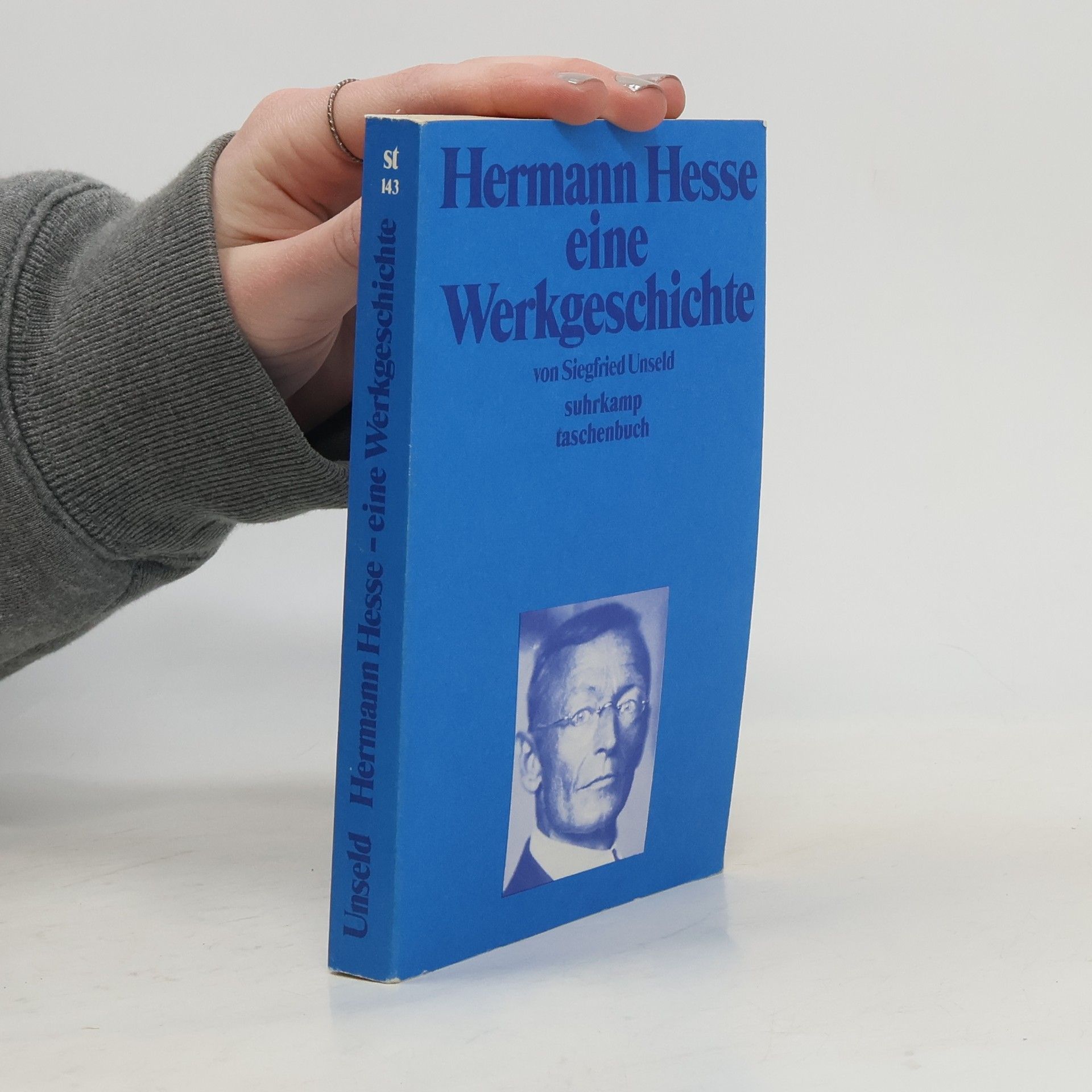 Siegfried Unseld Hermann Hesse - eine Werkgeschichte