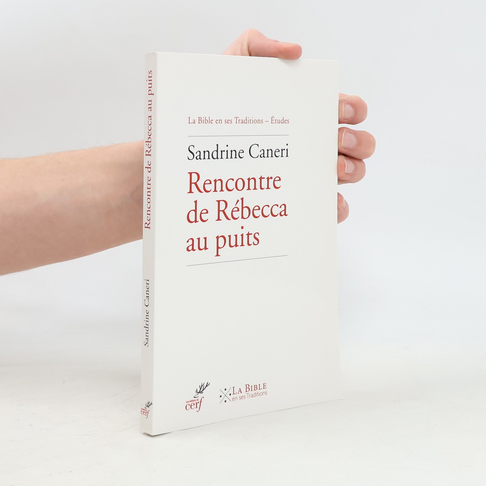 Sandrine Caneri La Bible en ses Traditions – Études: Rencontre de Rébecca au puits