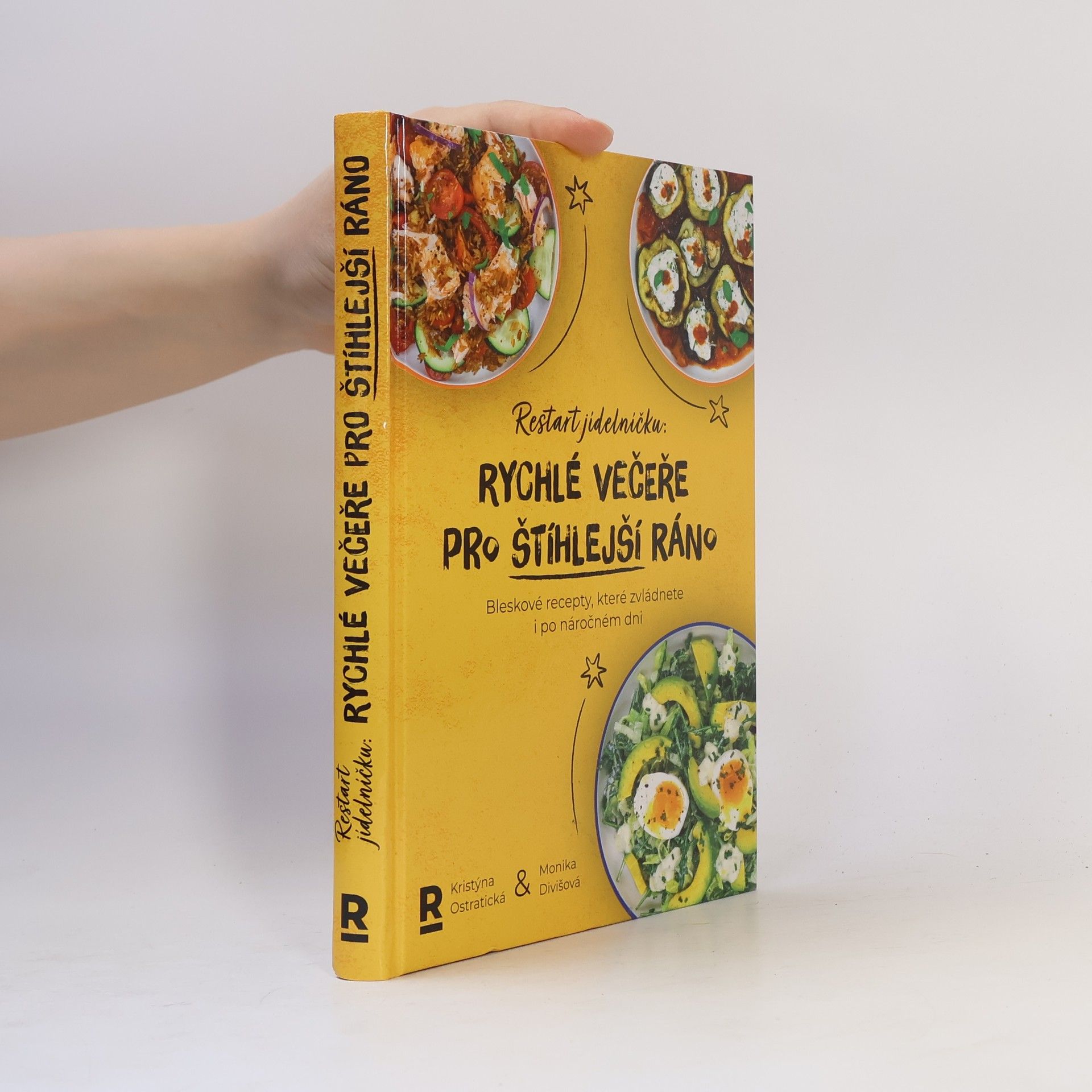 Kristýna Ostratická Restart jídelníčku. Rychlé večeře pro štíhlejší ráno