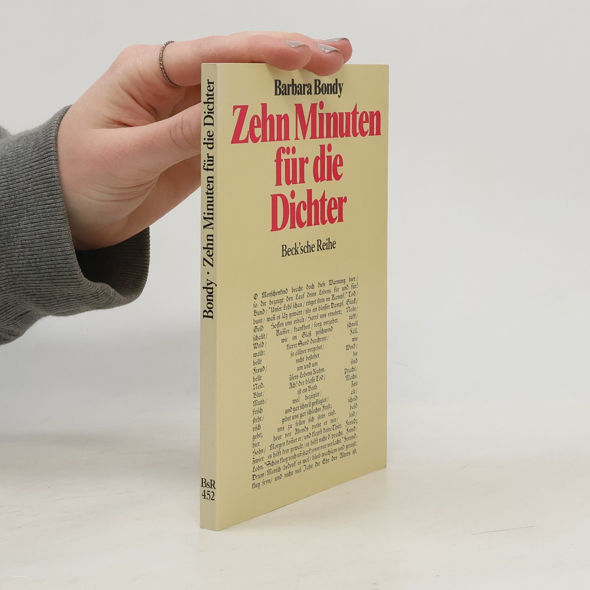 Barbara Bondy Zehn Minuten für die Dichter