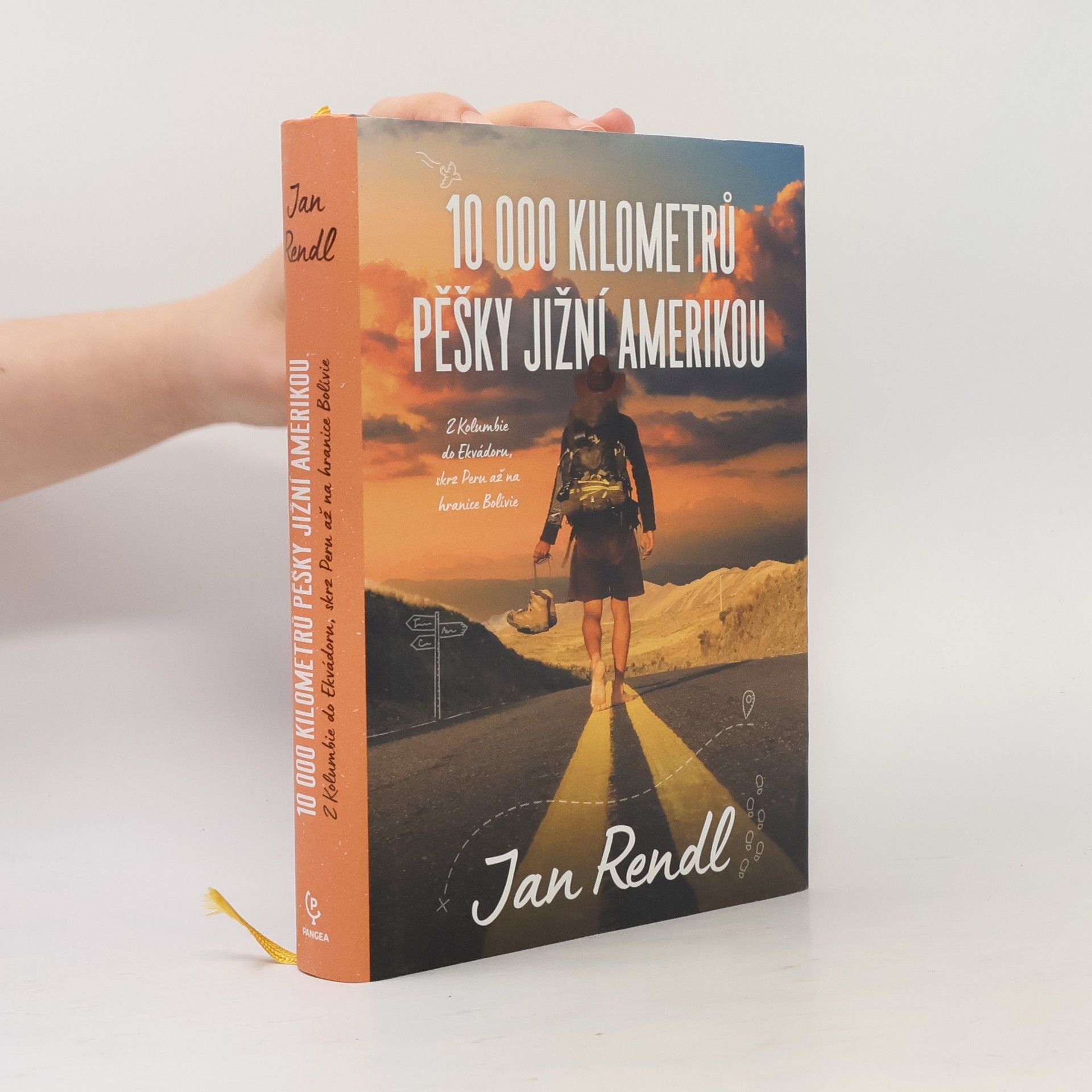 Jan Rendl 10 000 kilometrů pěšky Jižní Amerikou. Z Kolumbie do Ekvádoru, skrz Peru až na hranice Bolívie