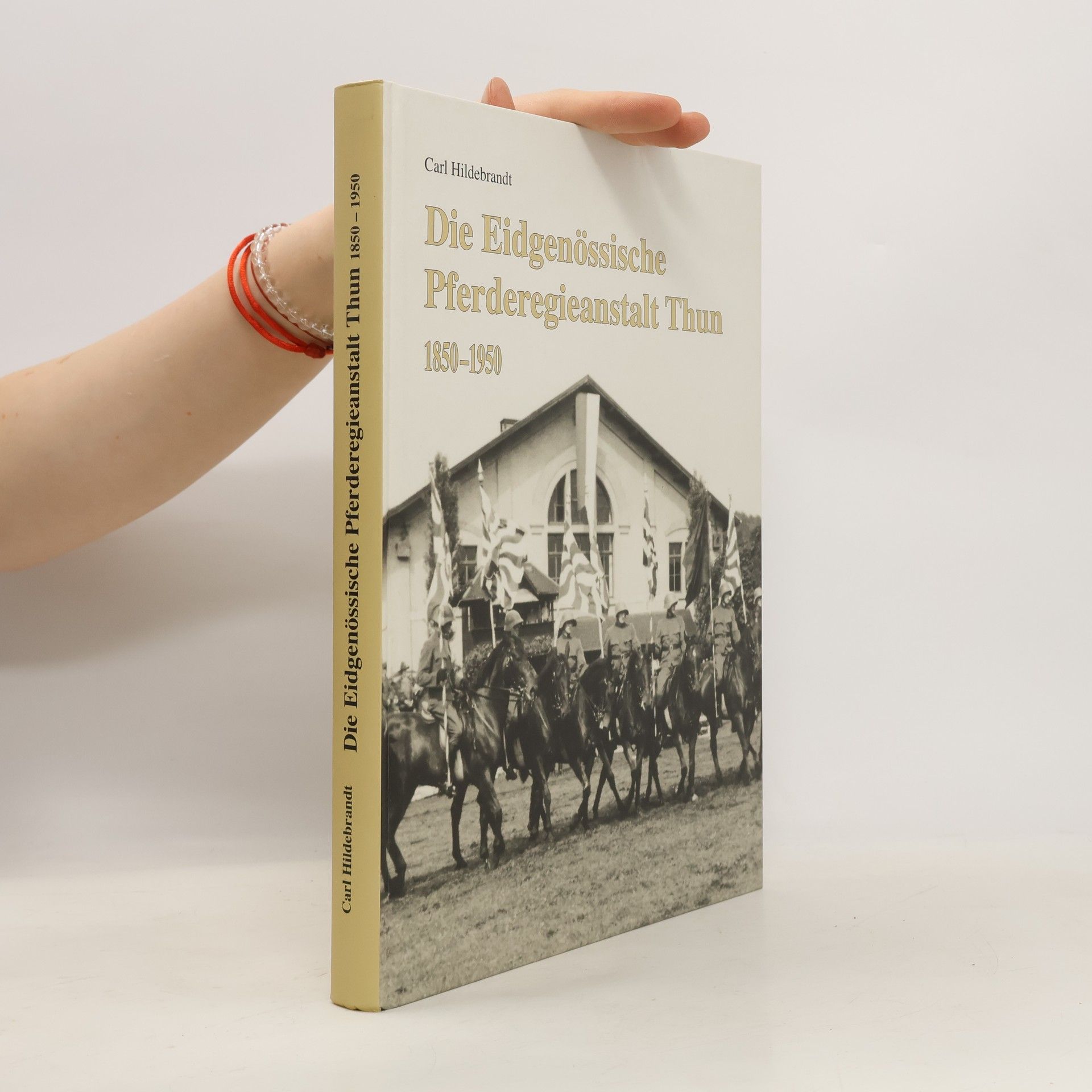 Die Eidgenössische Pferderegieanstalt Thun 1850-1950