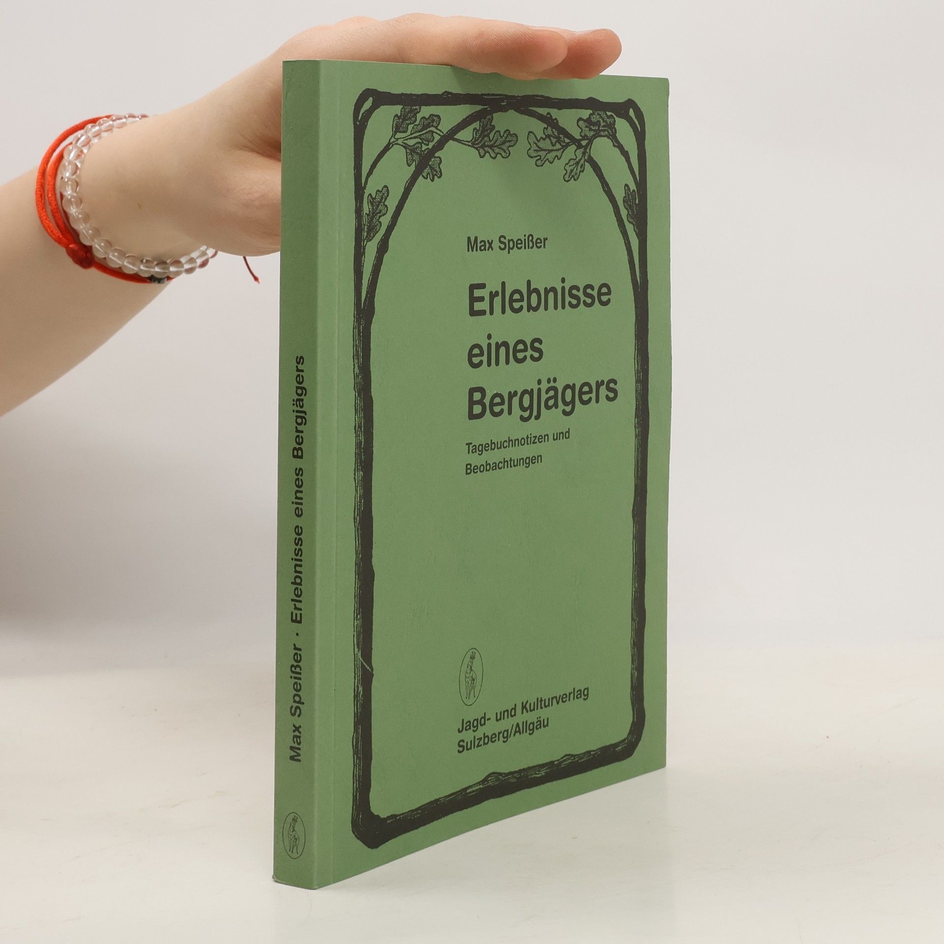 Max Speißer  Erlebnisse eines Bergjägers