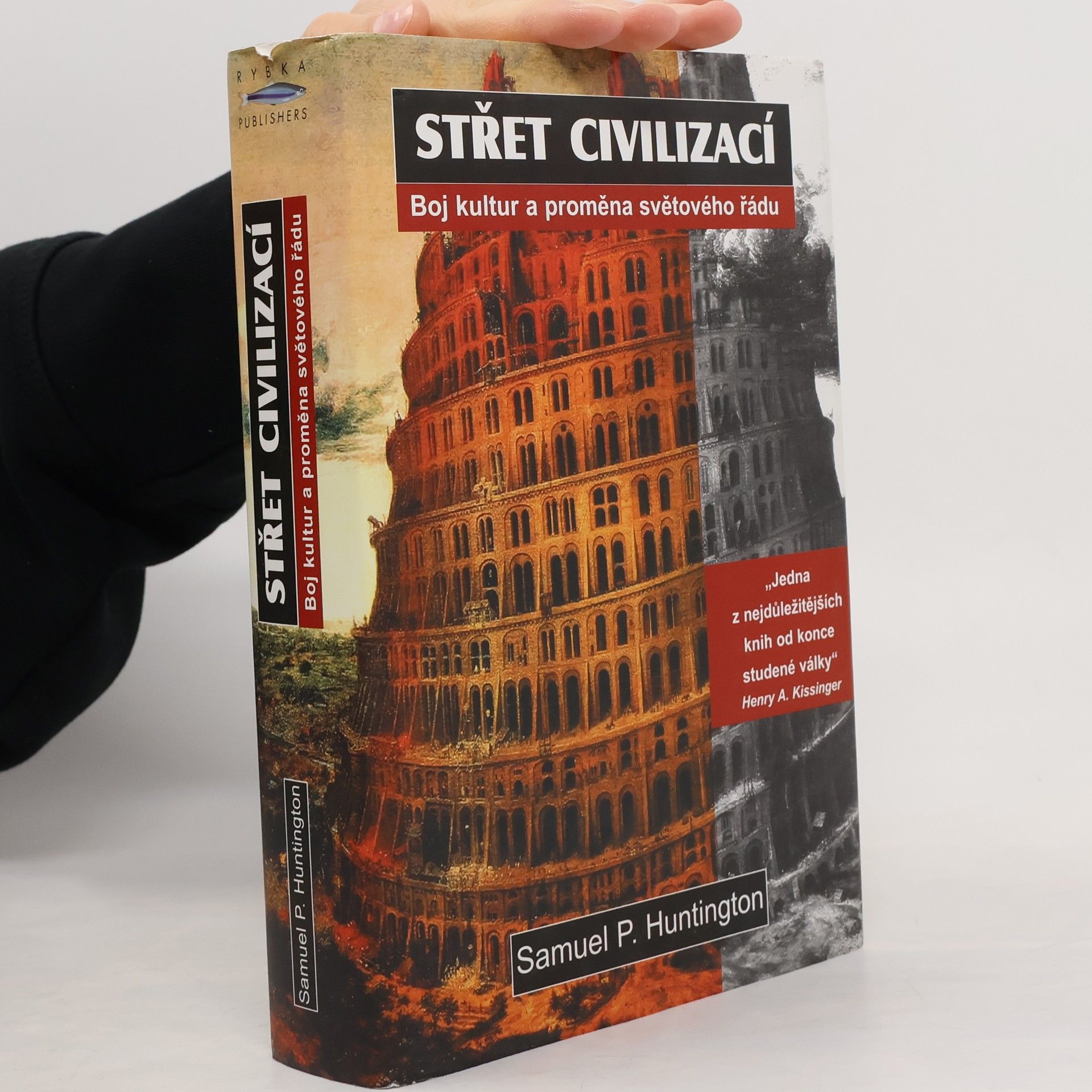 Samuel Phillips Huntington Střet civilizací